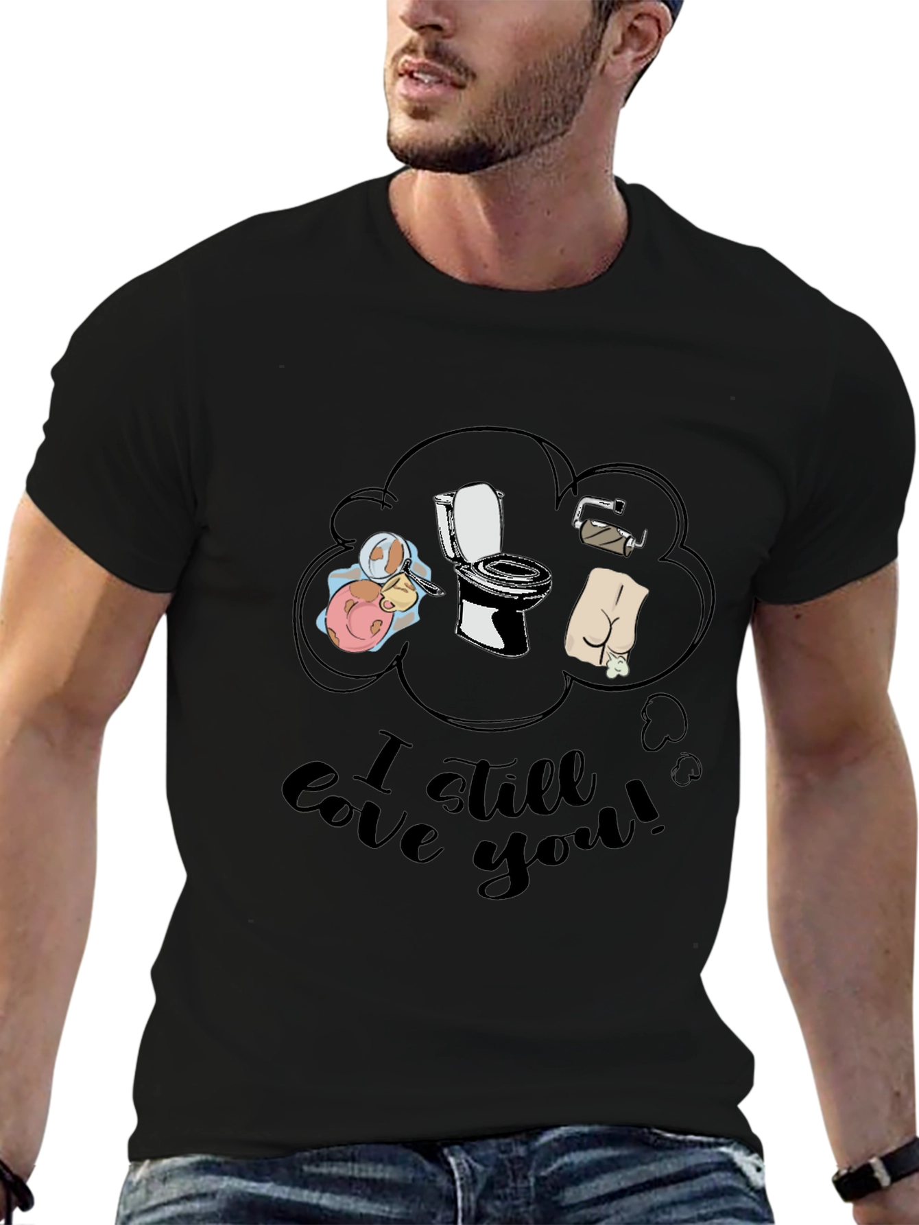 Humorous I Still Love You Graphic Tee