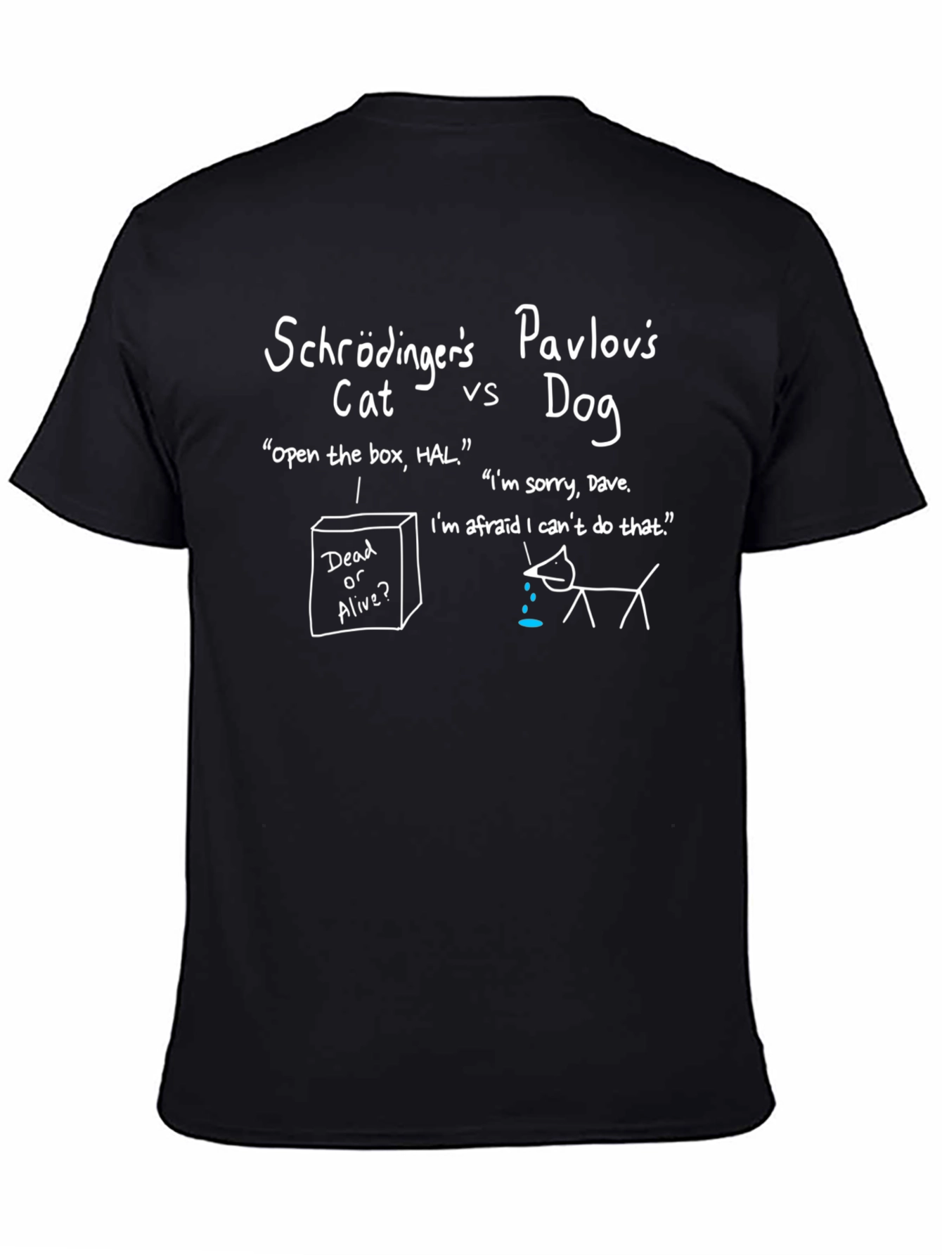 Schr?dingers Cat vs. Pavlovs Dog T-Shirt