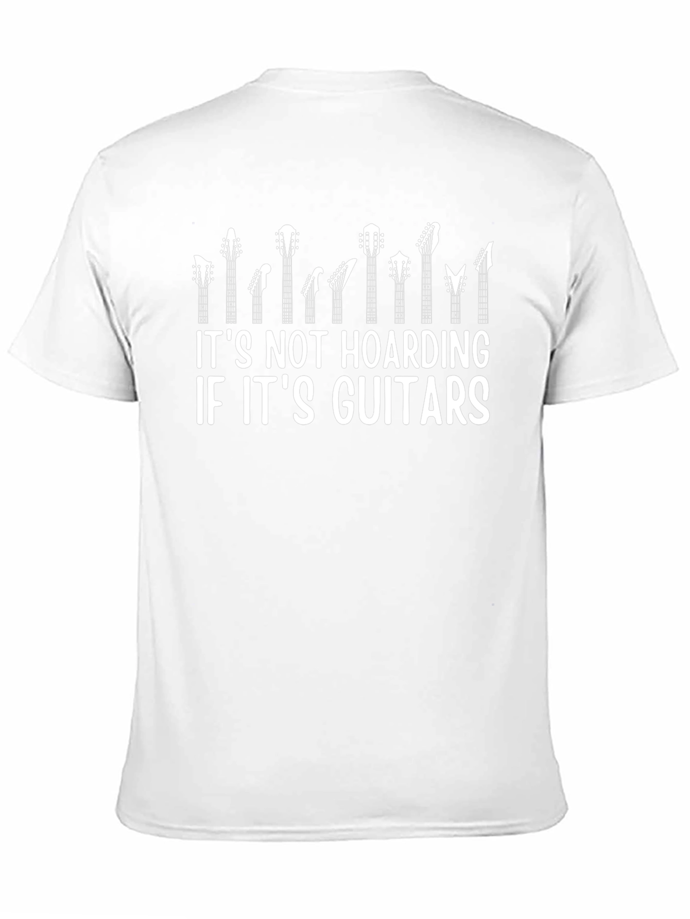 Guitar Hoarding T-Shirt - Musician Tee