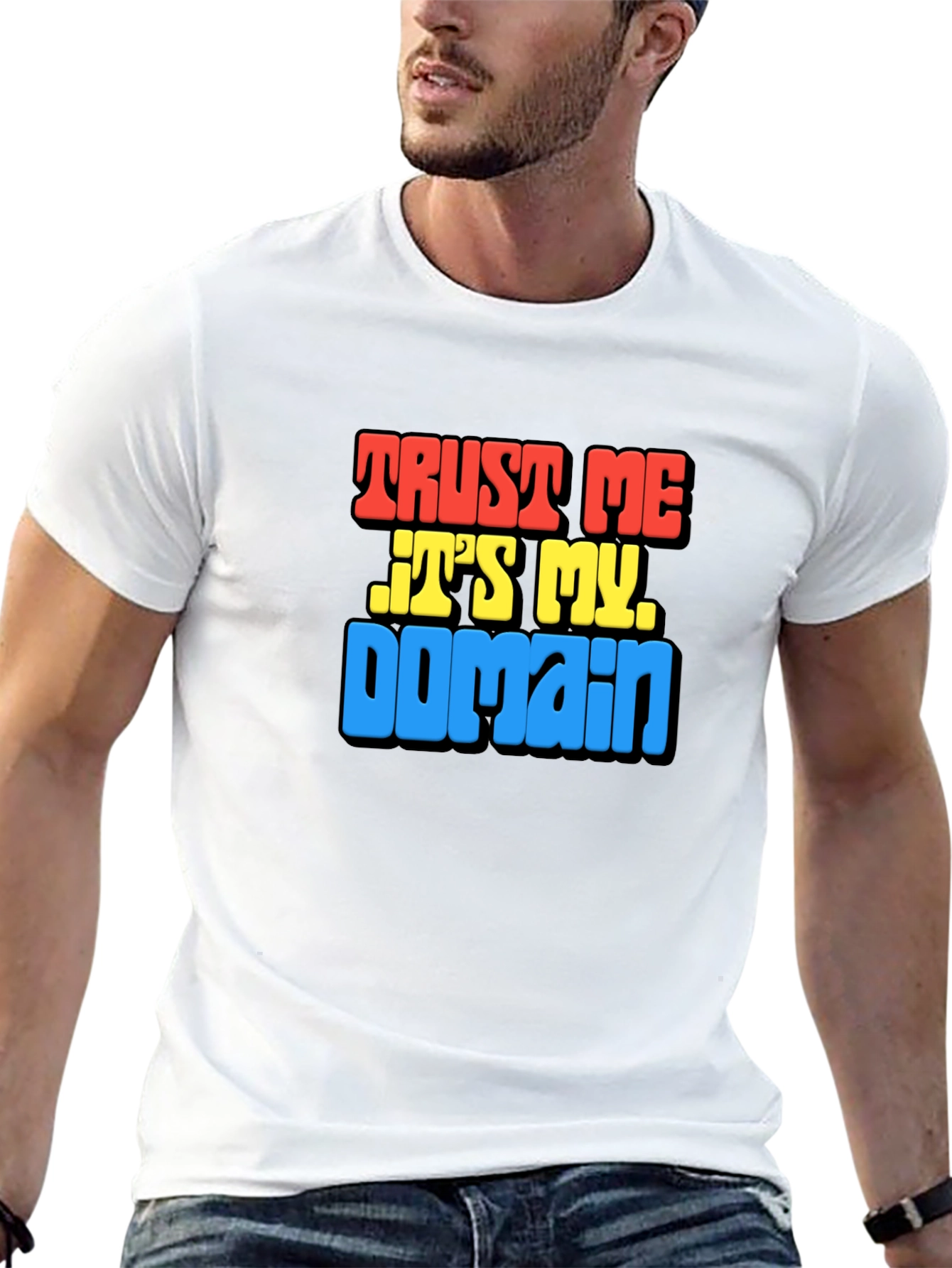 Trust Me Its My Domain Funny Black T-Shirt