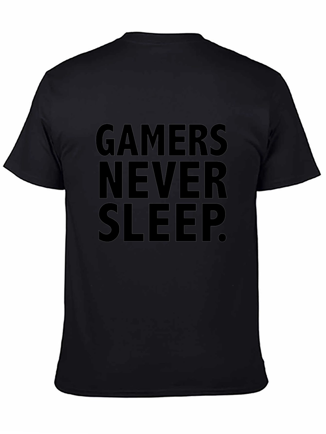 Gamers Never Sleep Black T-Shirt