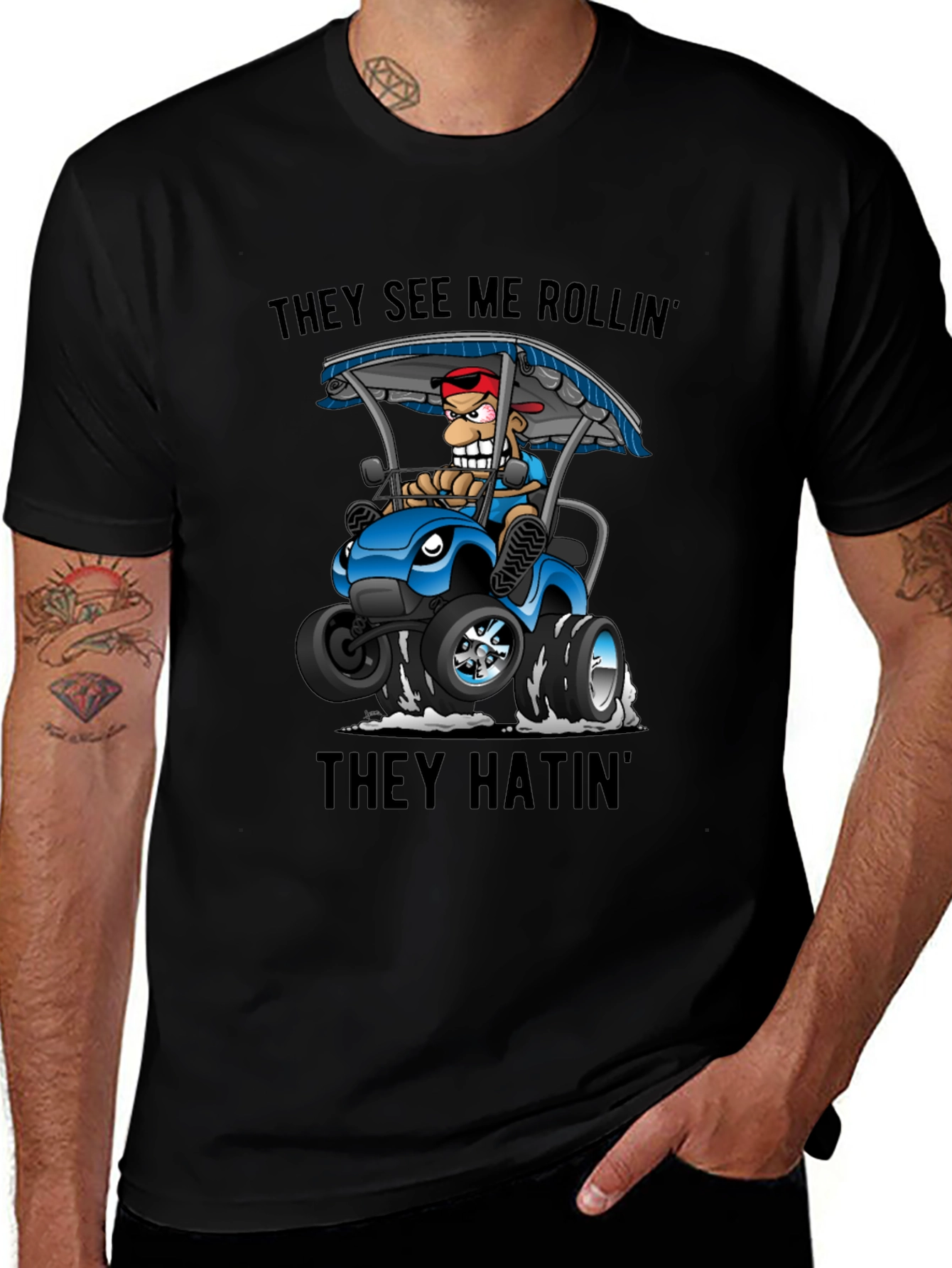 They See Me Rollin T-Shirt
