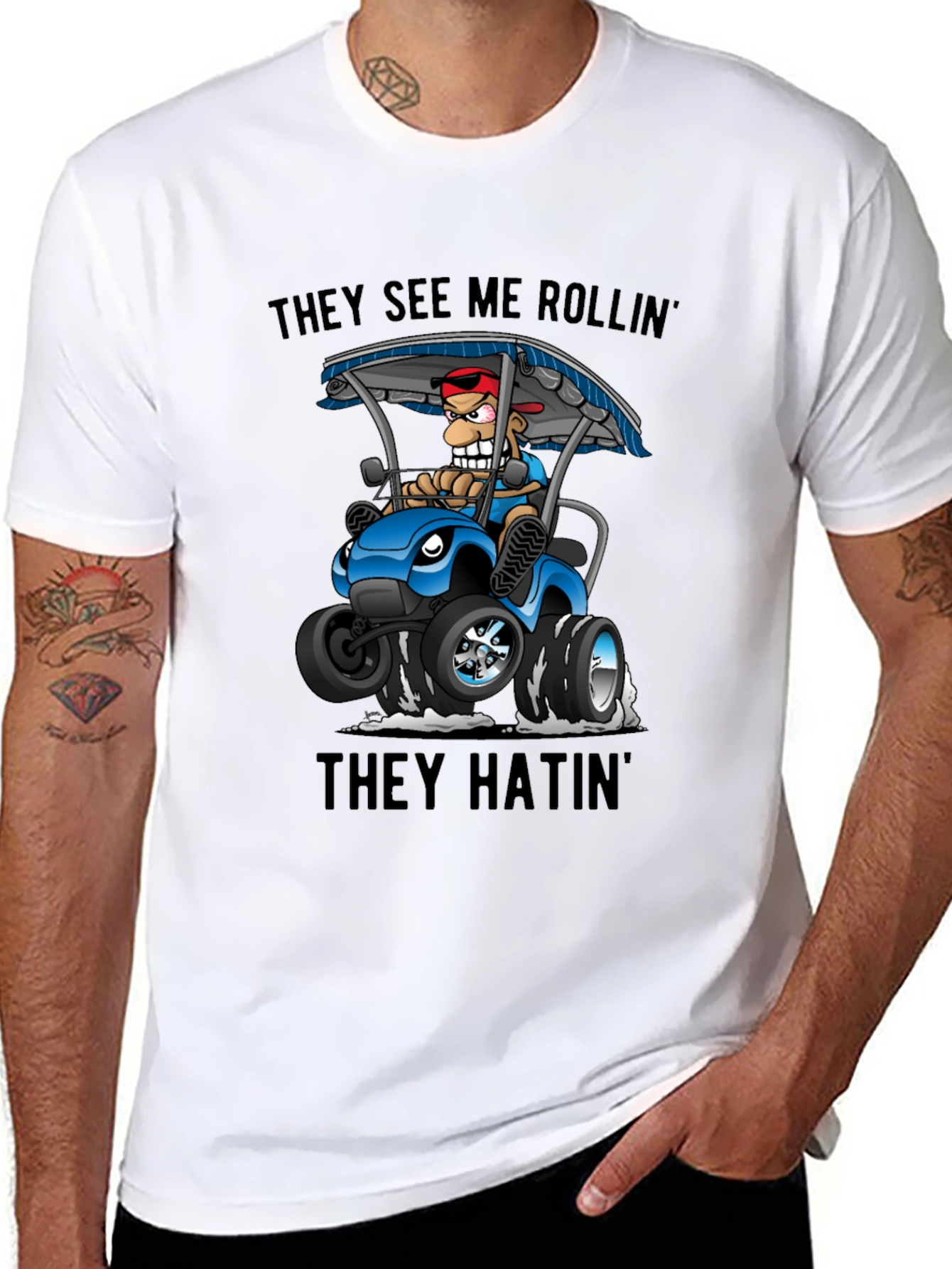 They See Me Rollin T-Shirt