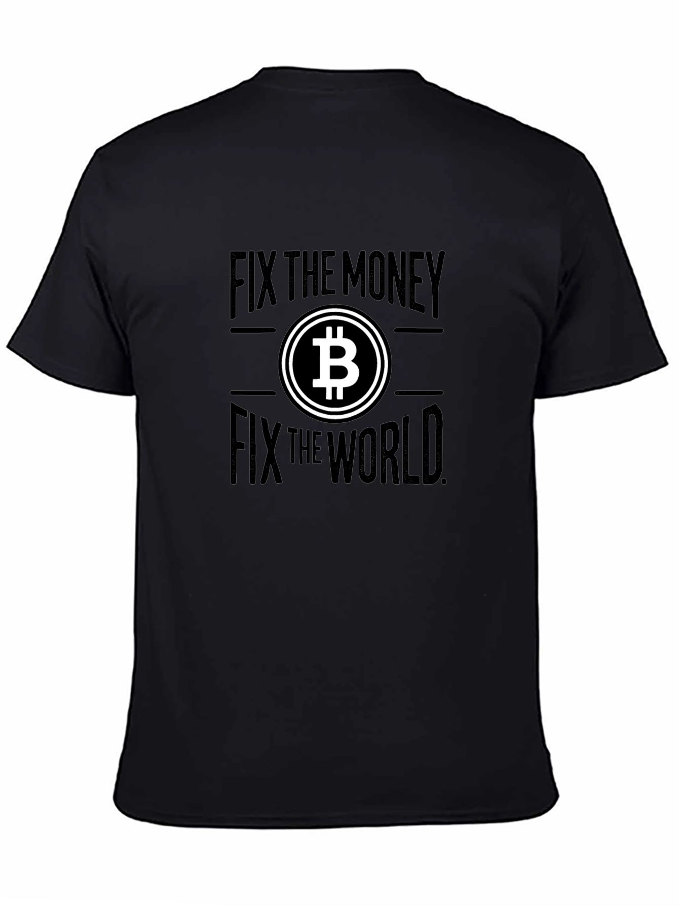 Bitcoin Fix The Money T-Shirt