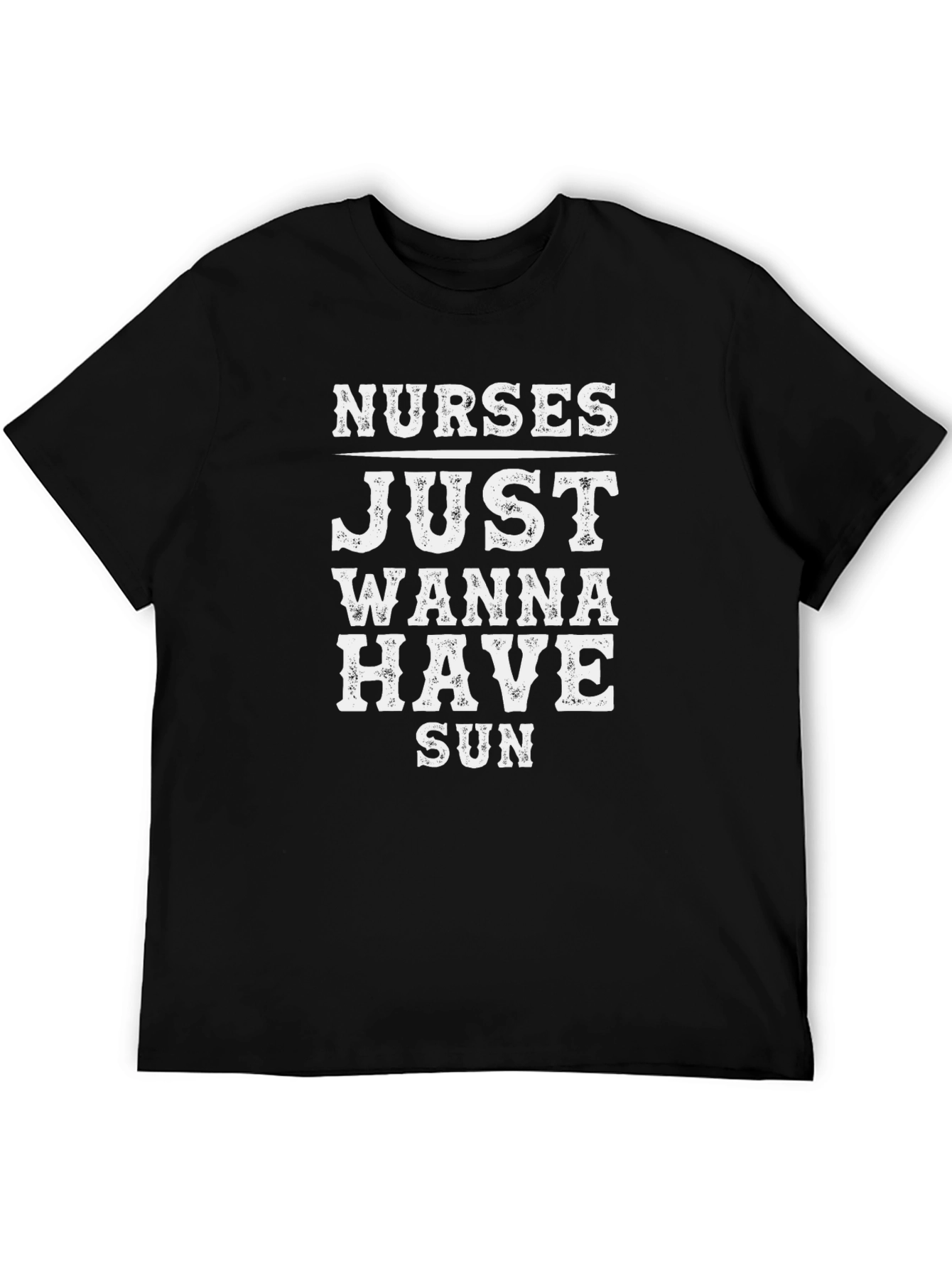 Nurses Just Wanna Have Sun T-Shirt