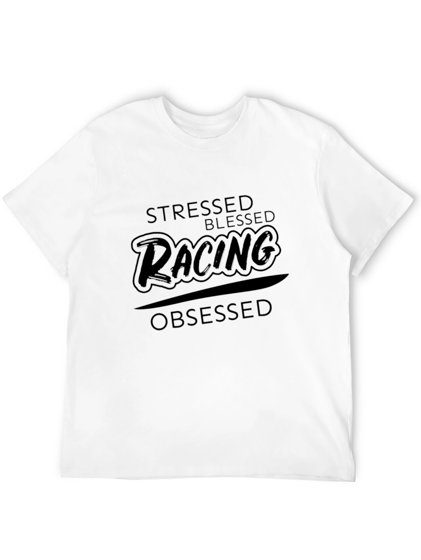 Stressed Blessed Racing Obsessed Black T-Shirt