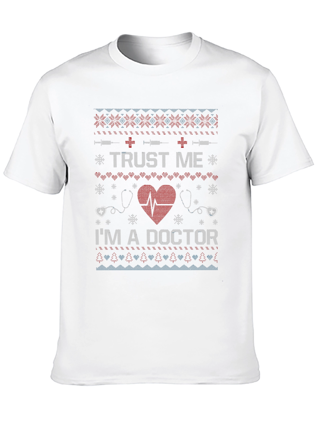 Trust Me Im A Doctor Graphic T-Shirt