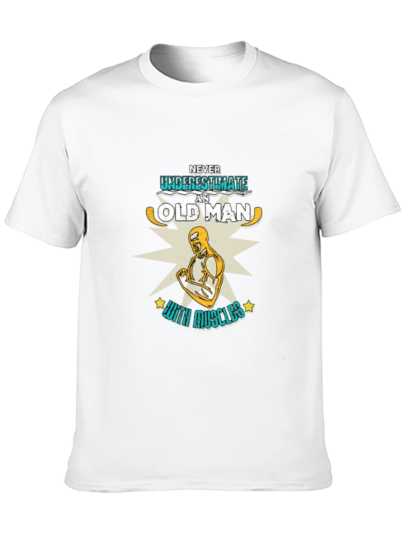 Never Underestimate an Old Man with Muscles T-Shirt