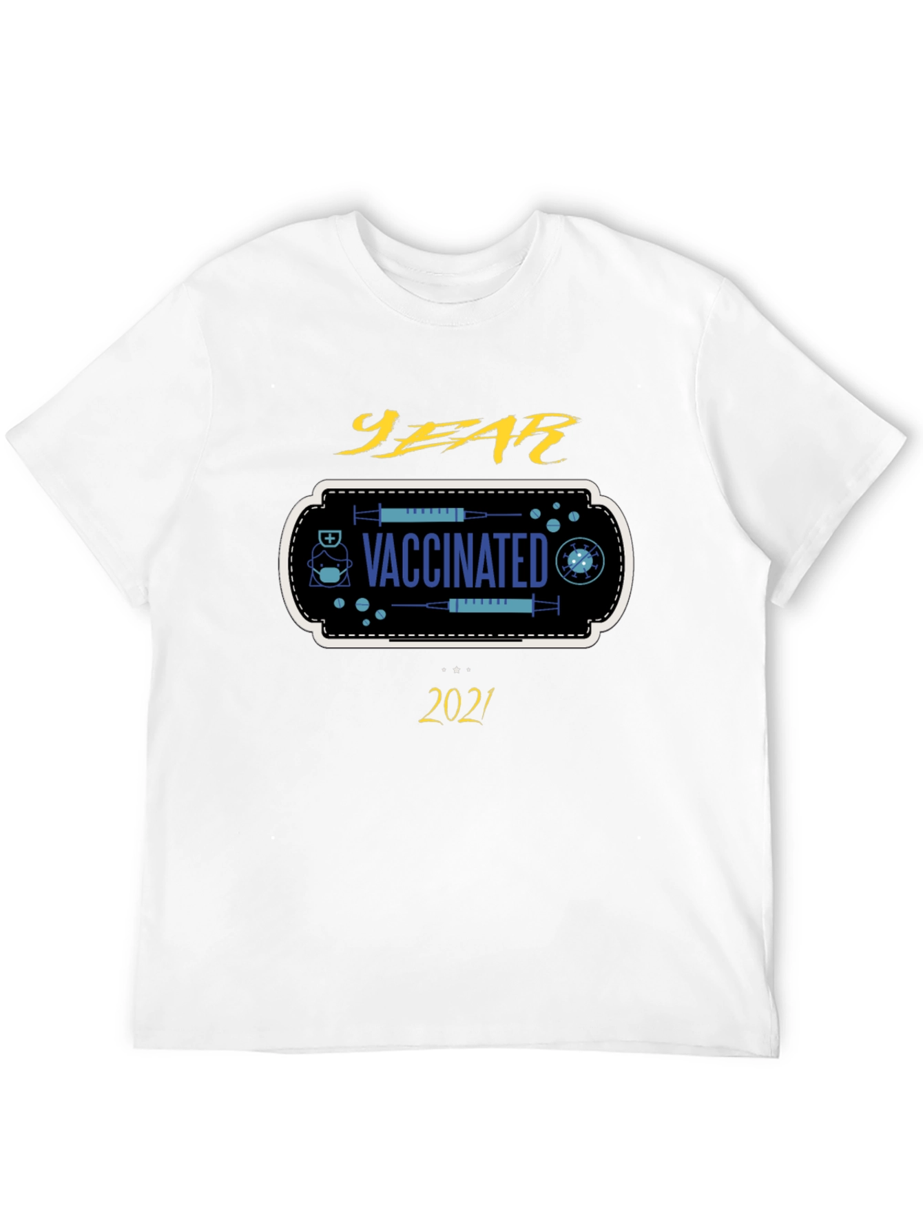 Vaccinated 2021 T-Shirt