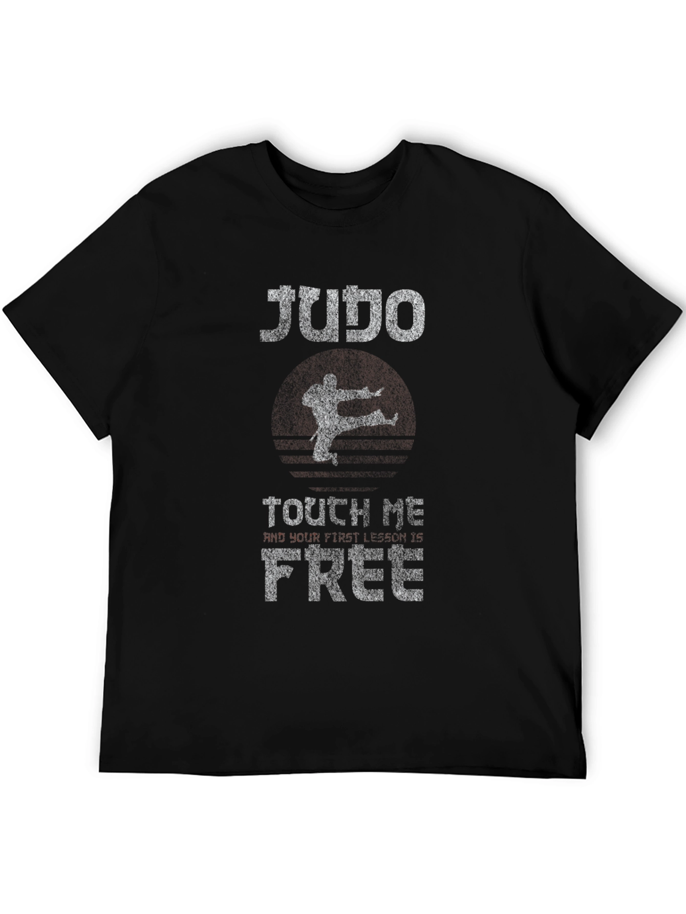 Judo Touch Me & Your Insurance is Free T-Shirt
