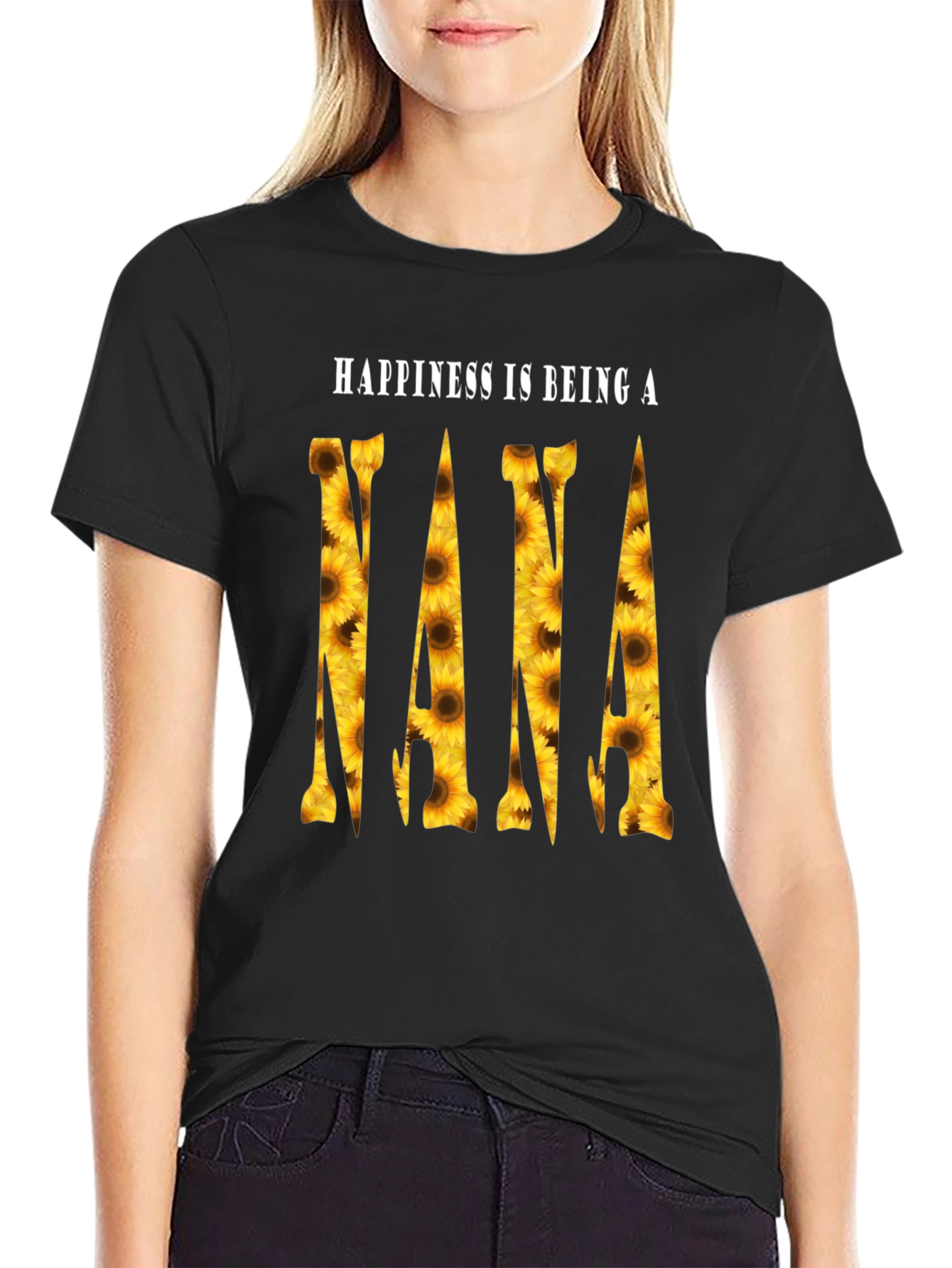 Sunflower Nana T-Shirt - Happiness is Being a Nana
