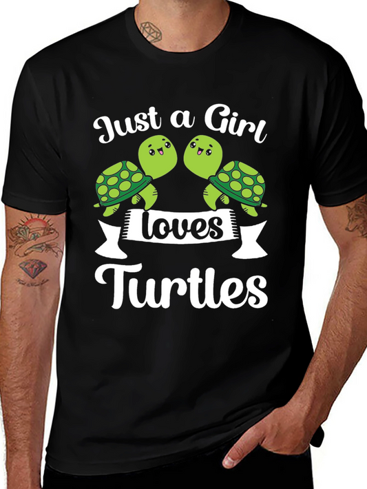 Just a Girl Loves Turtles T-Shirt
