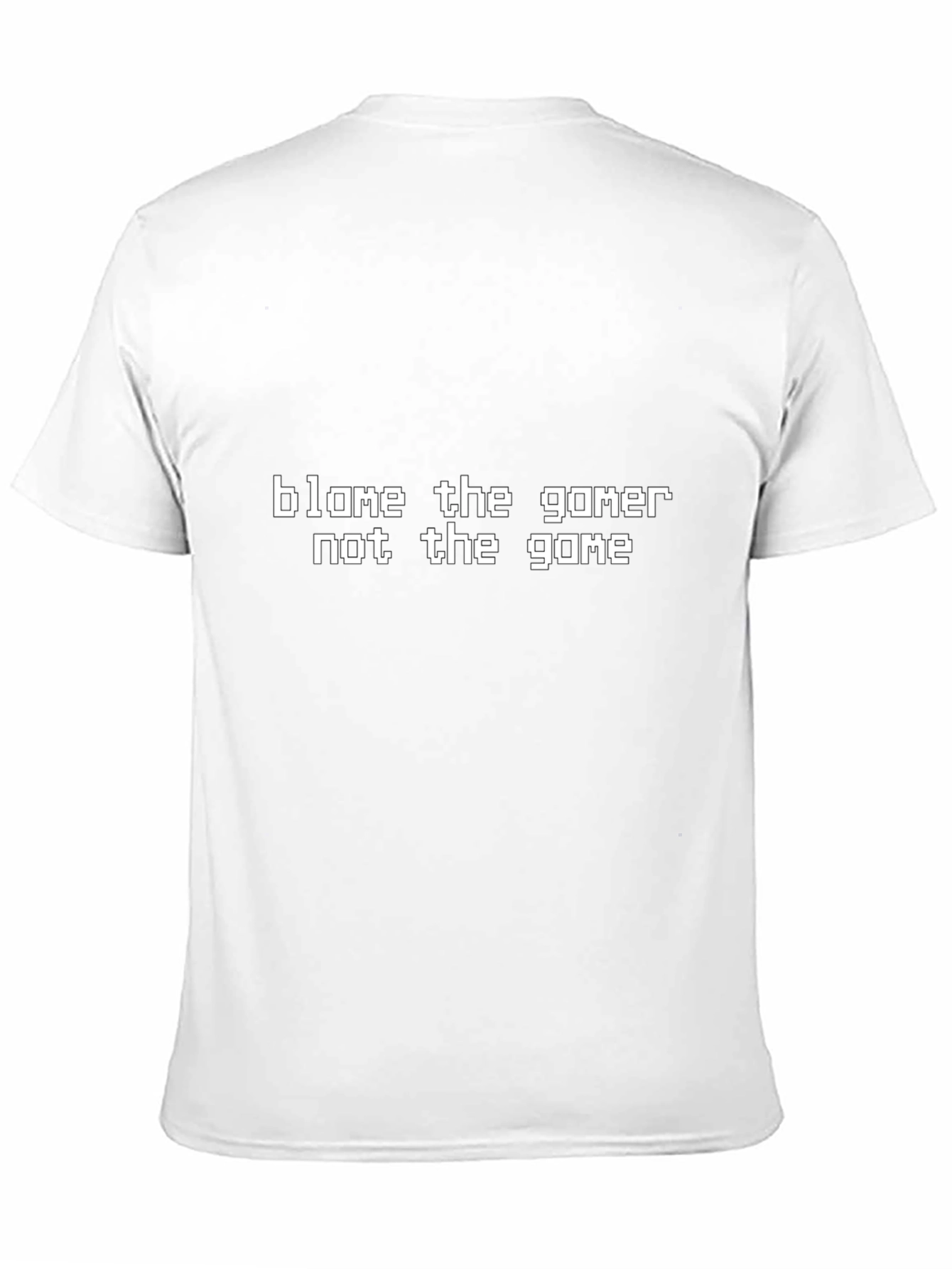 Blame the Gamer T-Shirt - Funny Gaming Tee