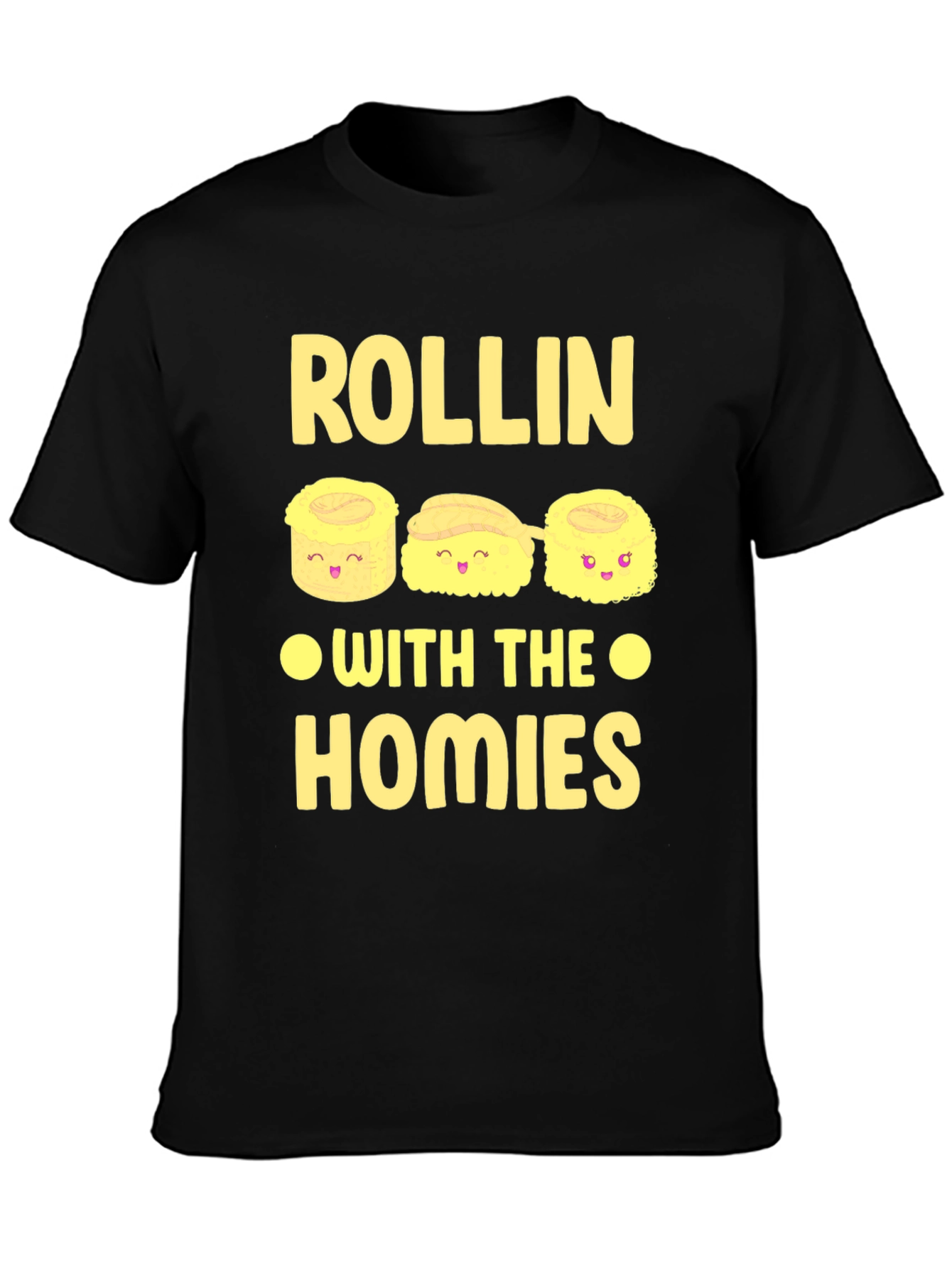 Rollin with the Homies Sushi Graphic Tee