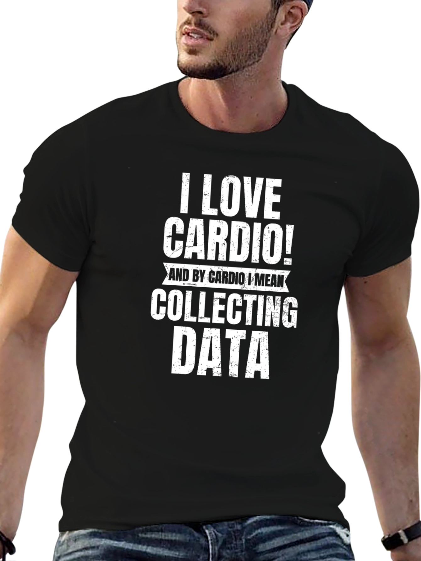 I Love Cardio Collecting Data Funny T-Shirt