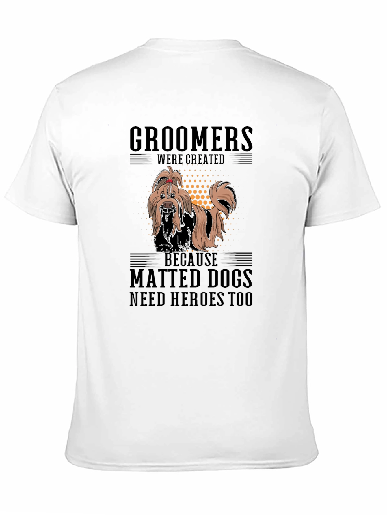 Groomer Hero Dog Lover T-Shirt