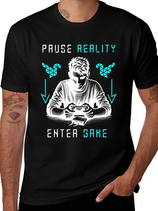 Pause Reality Enter Game T-Shirt