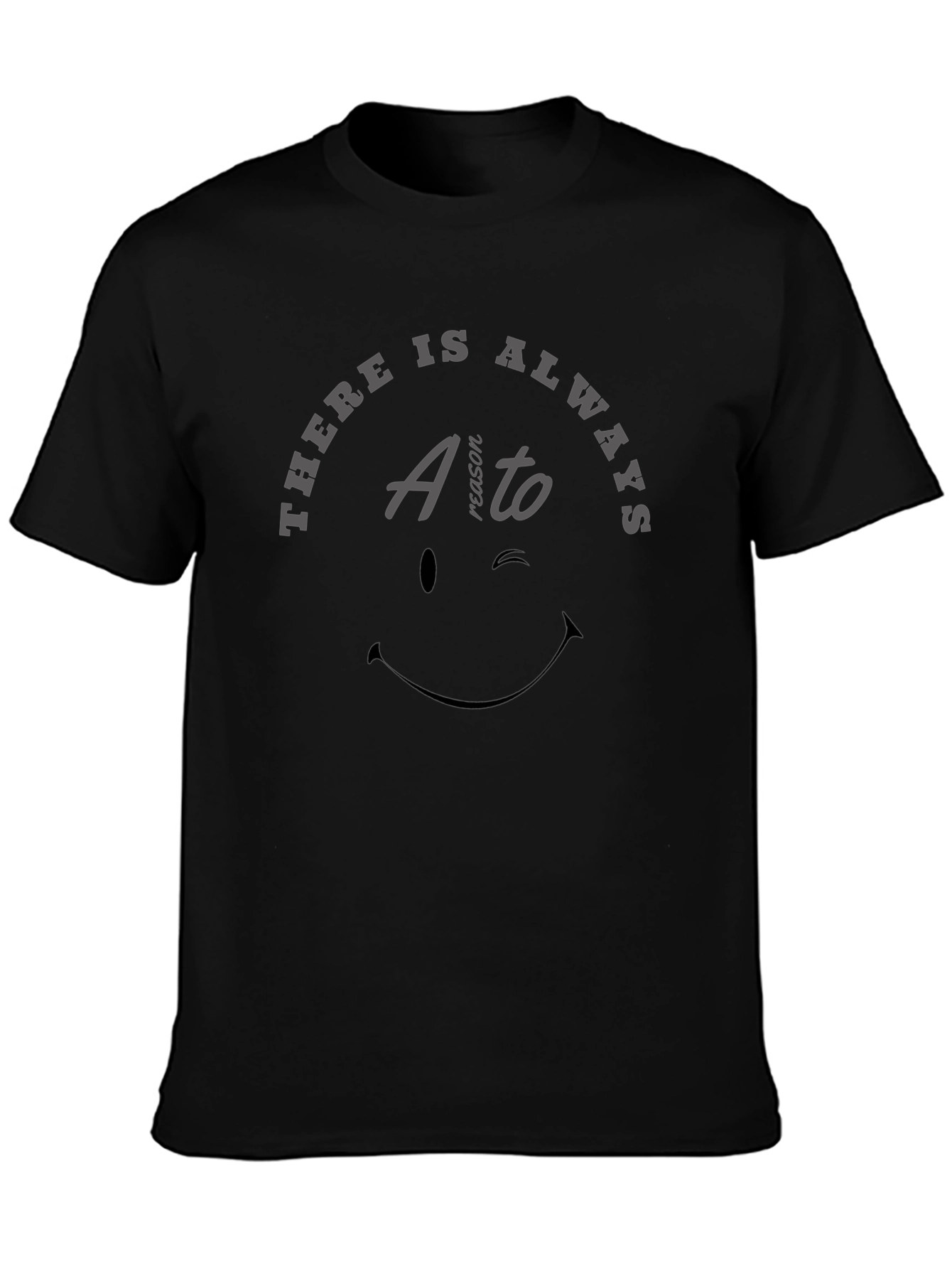 Always a Reason Graphic Tee - Mens Black T-Shirt