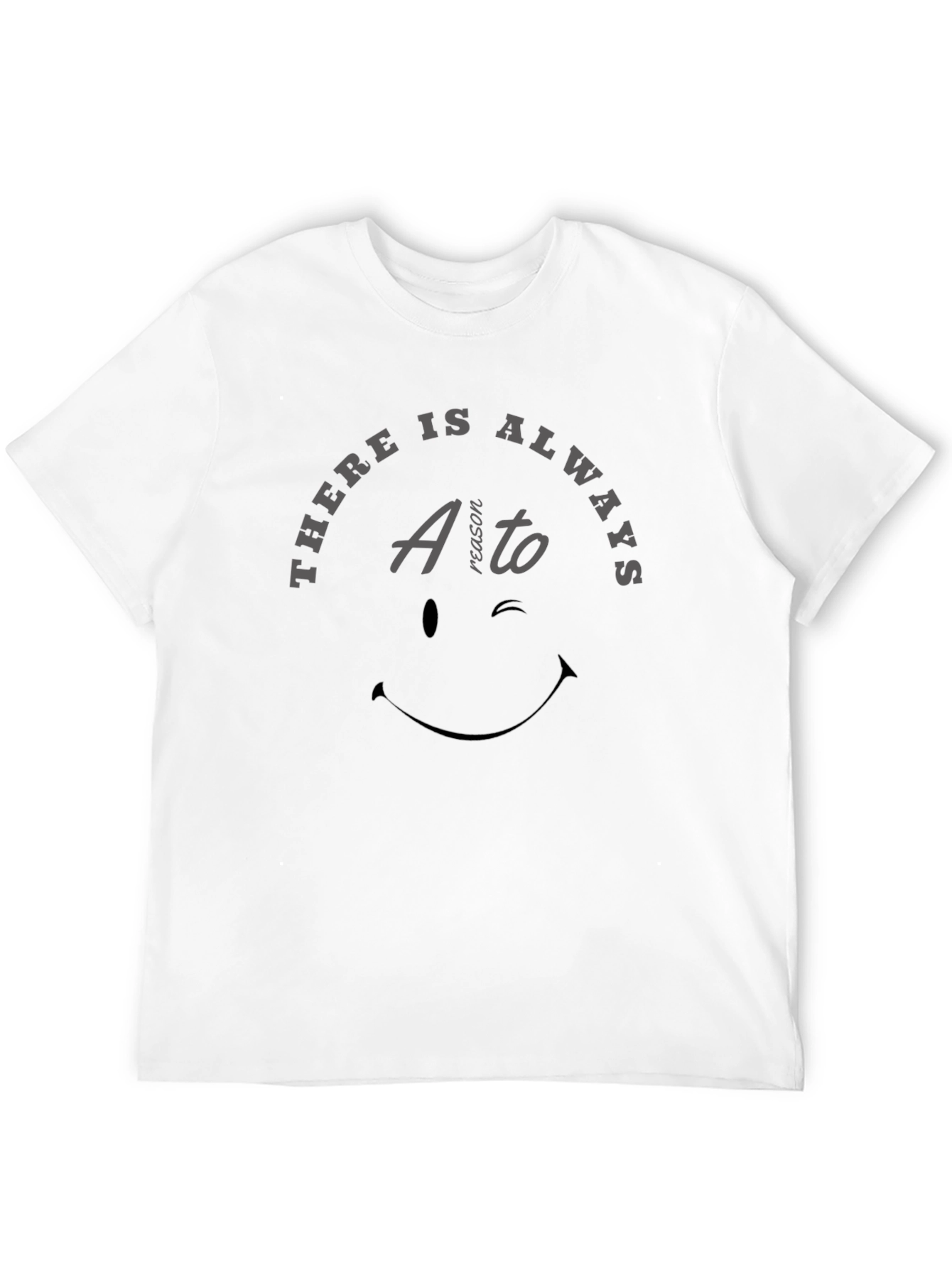 Always a Reason Graphic Tee - Mens Black T-Shirt