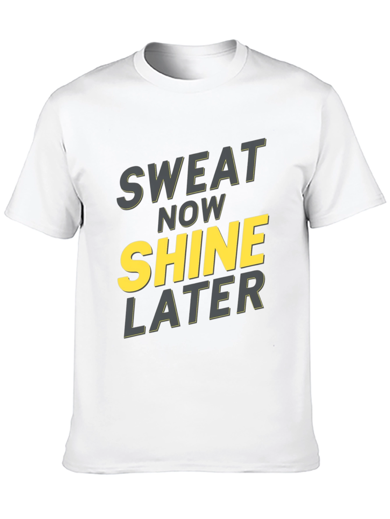 Sweat Now Shine Later Graphic T-Shirt - Black