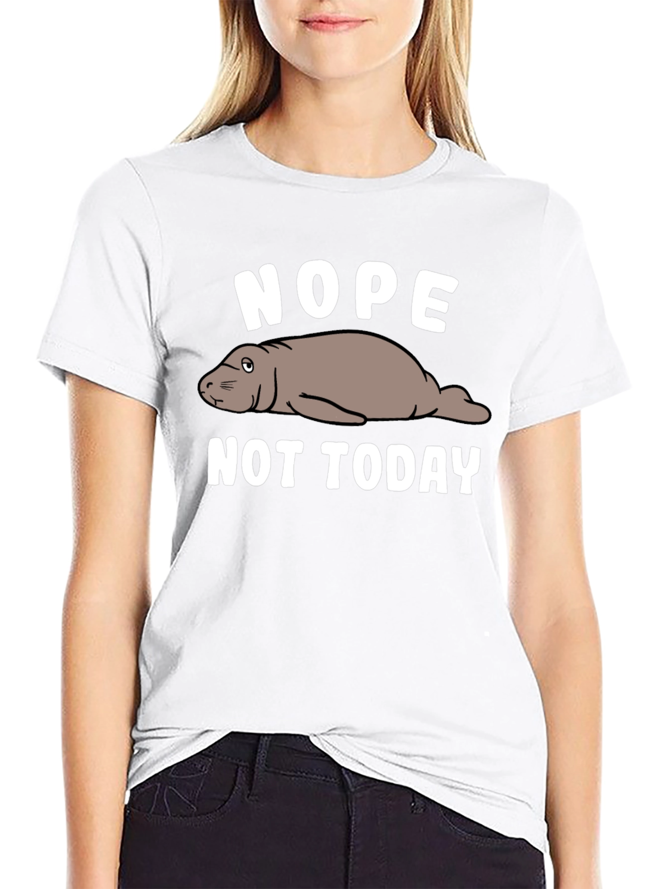 Nope Not Today T-Shirt