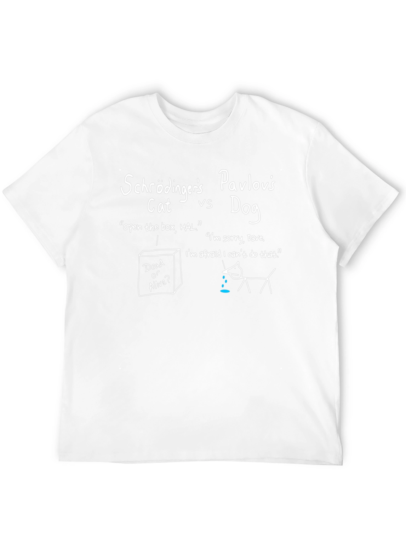 Schr?dingers Cat vs. Pavlovs Dog T-Shirt