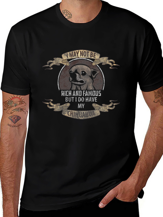 Chihuahua Lover T-Shirt: I Have My Chihuahua