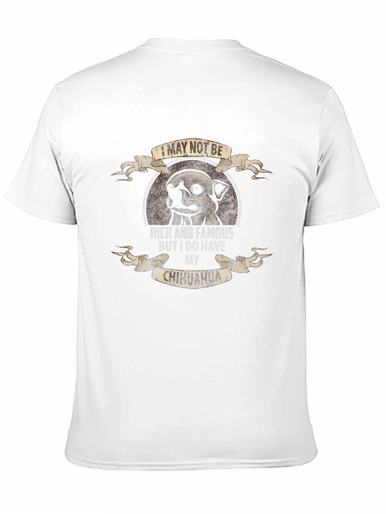 Chihuahua Lover T-Shirt: I Have My Chihuahua