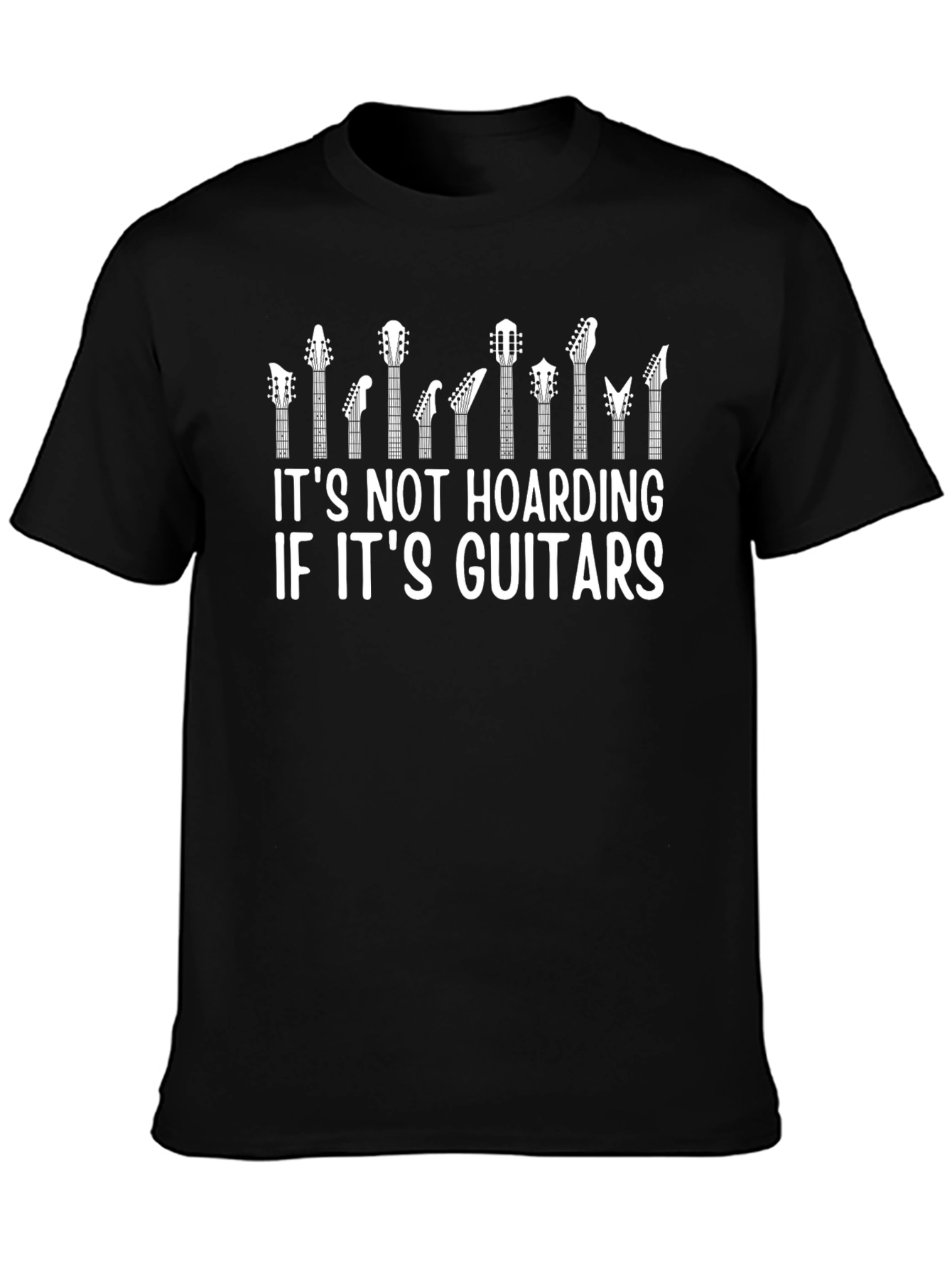 Guitar Hoarding T-Shirt - Musician Tee