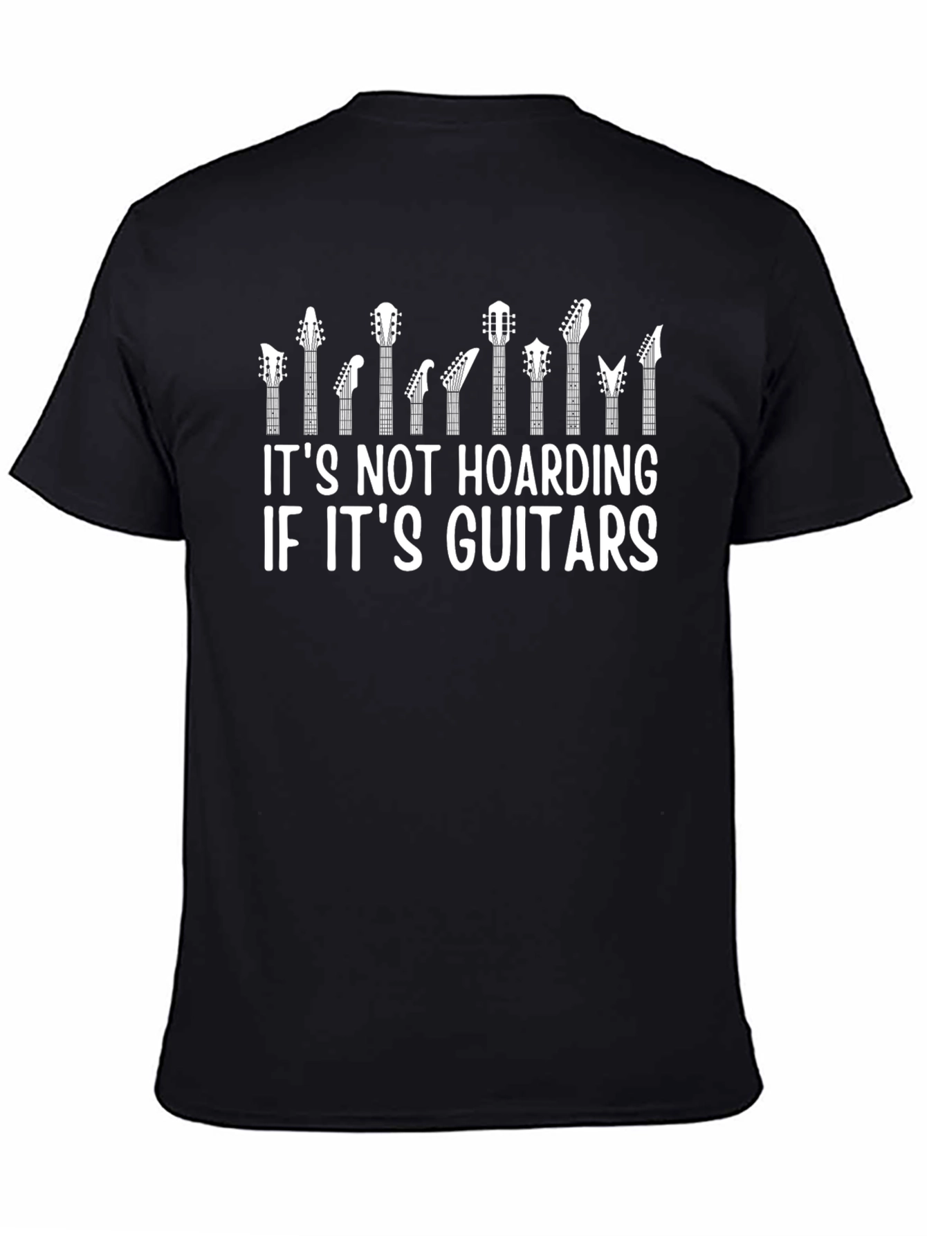 Guitar Hoarding T-Shirt - Musician Tee