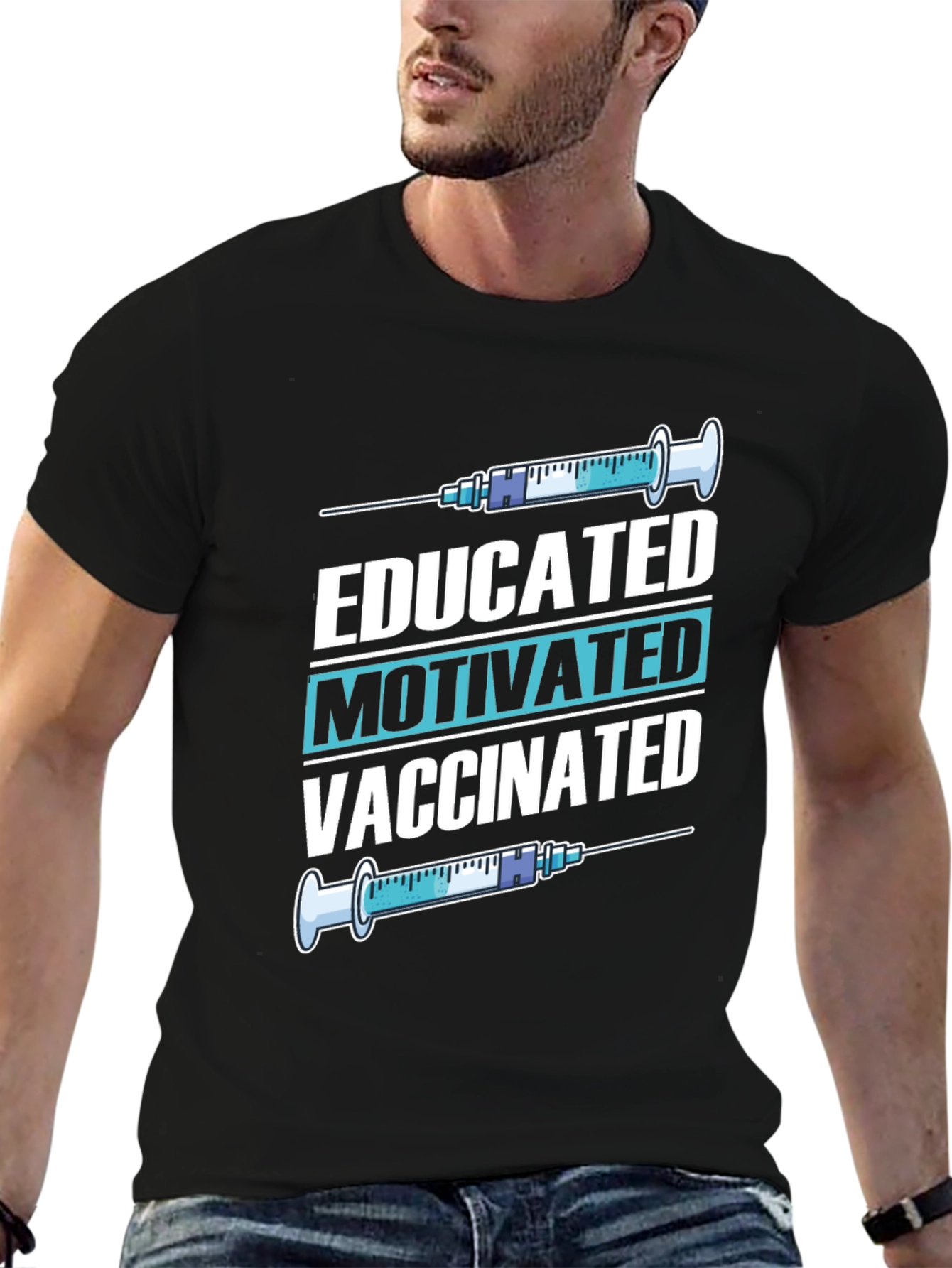 Educated Motivated Vaccinated T-Shirt