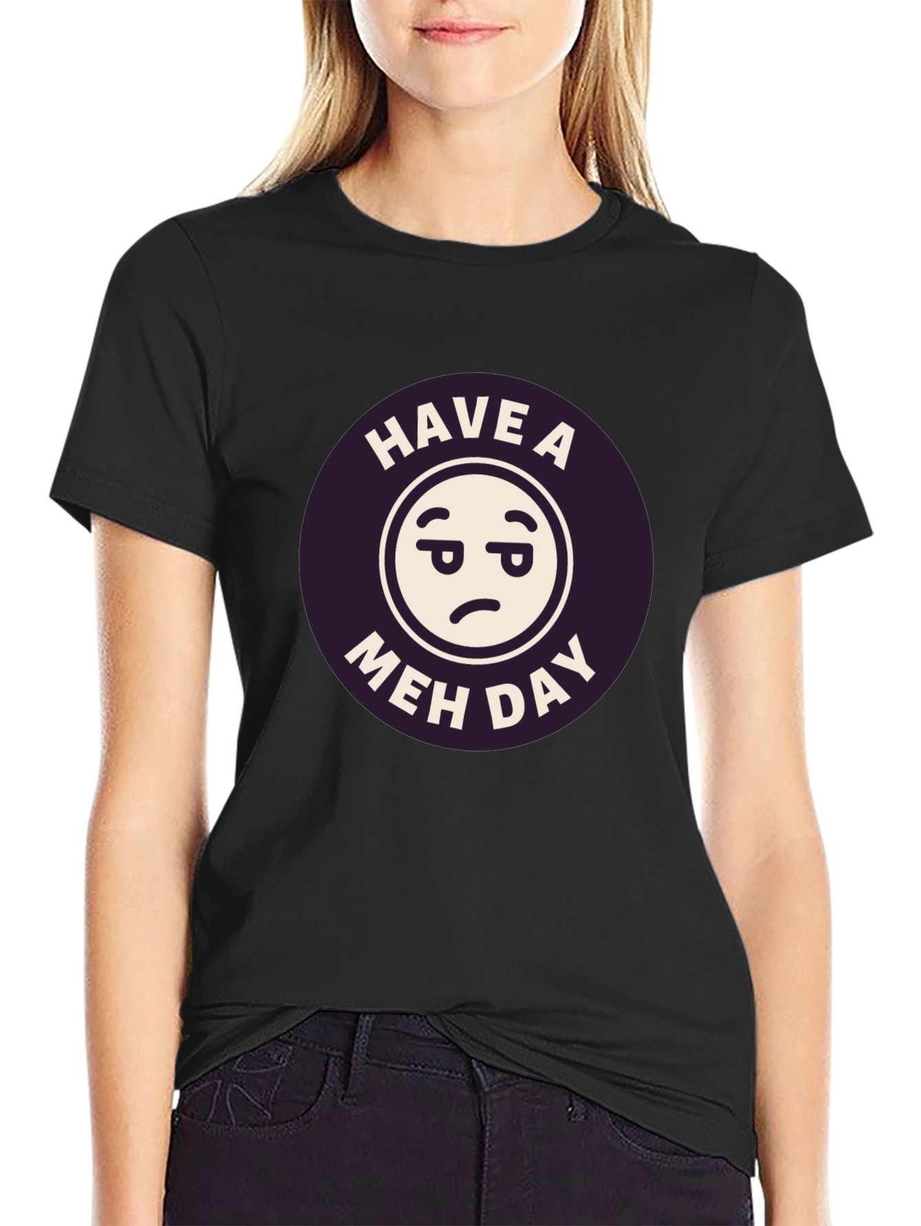 Have a Meh Day Black T-Shirt