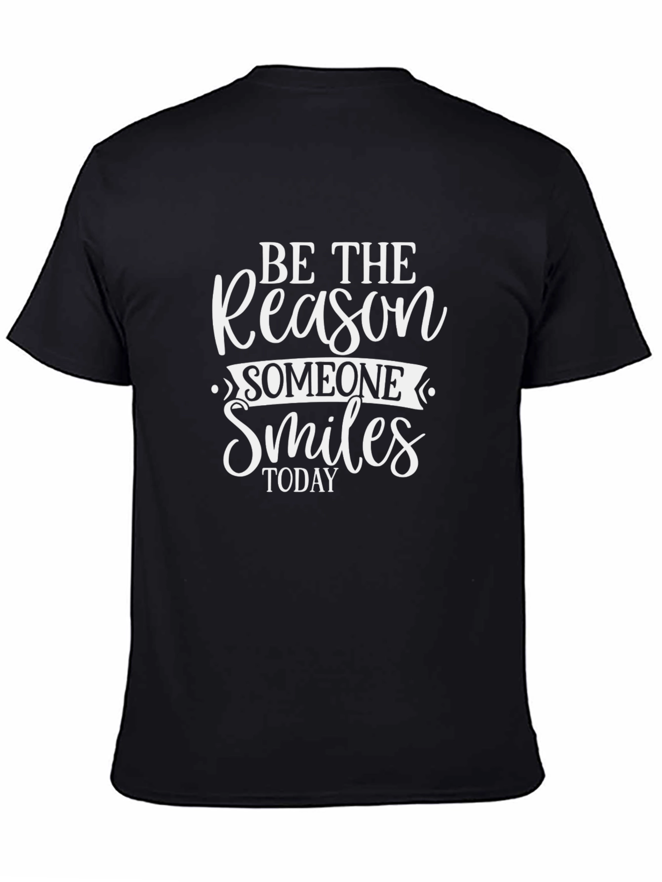 Be the Reason Someone Smiles T-Shirt