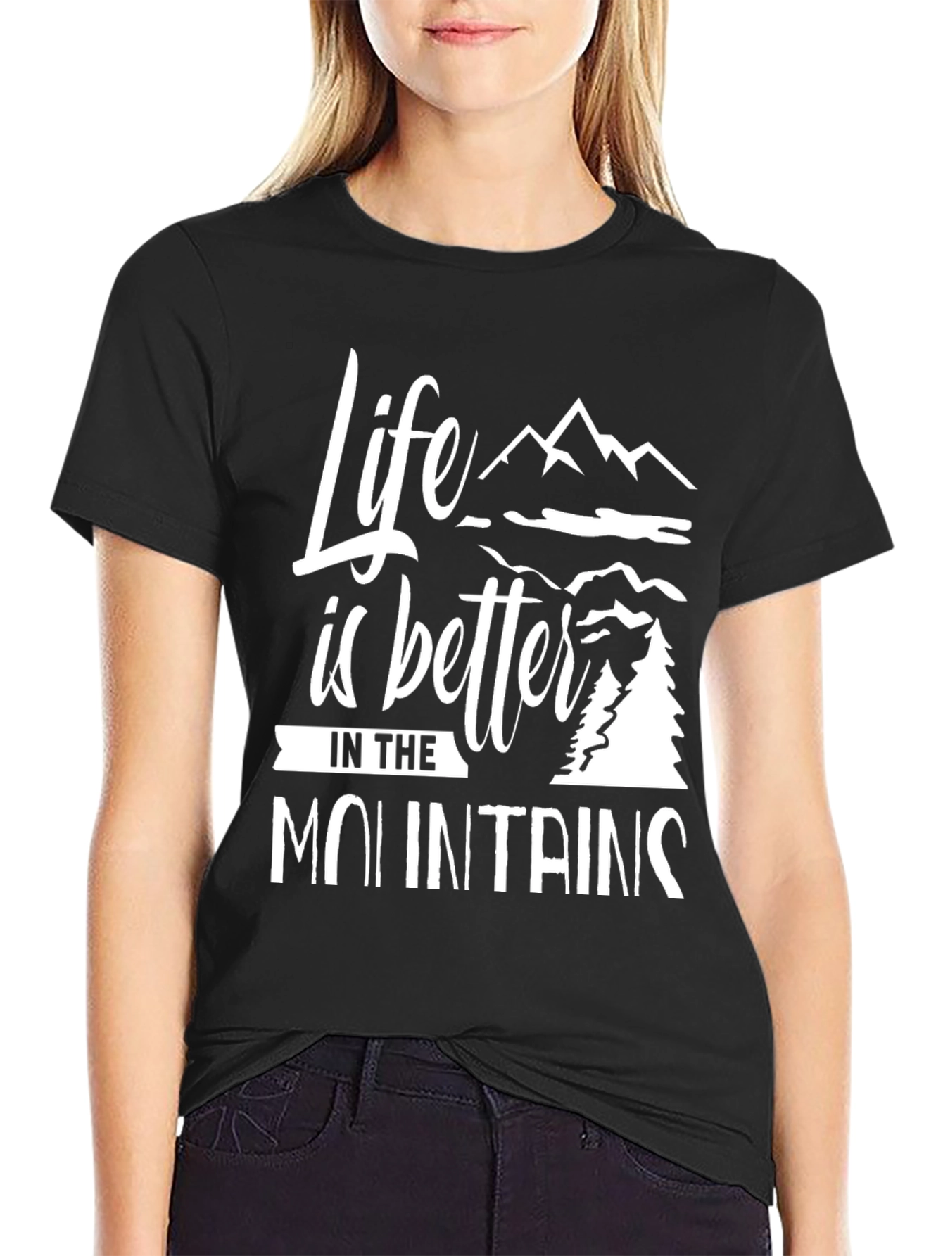 Life is Better in the Mountains Graphic T-Shirt
