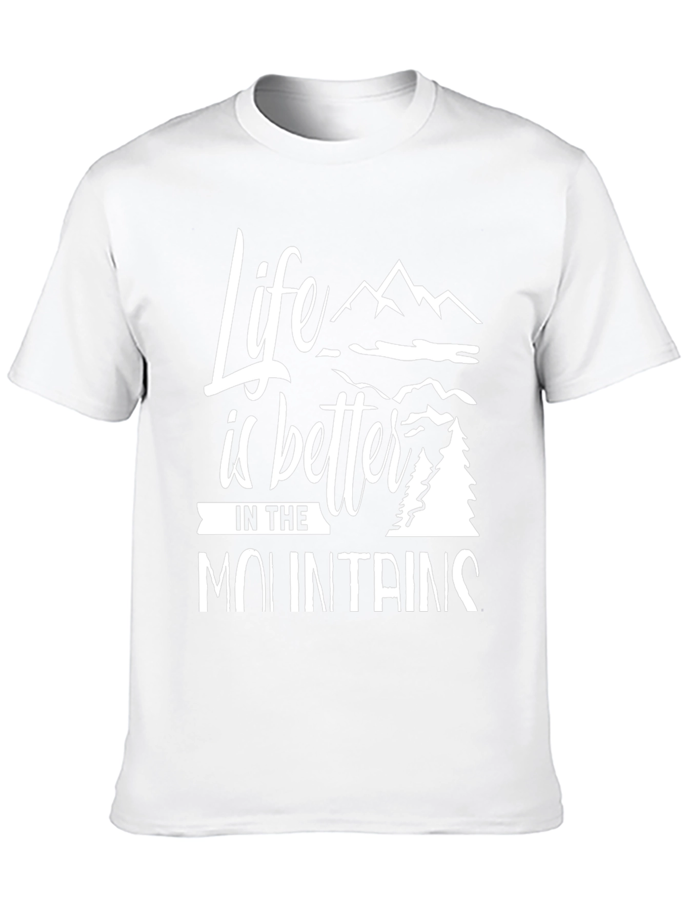 Life is Better in the Mountains Graphic T-Shirt