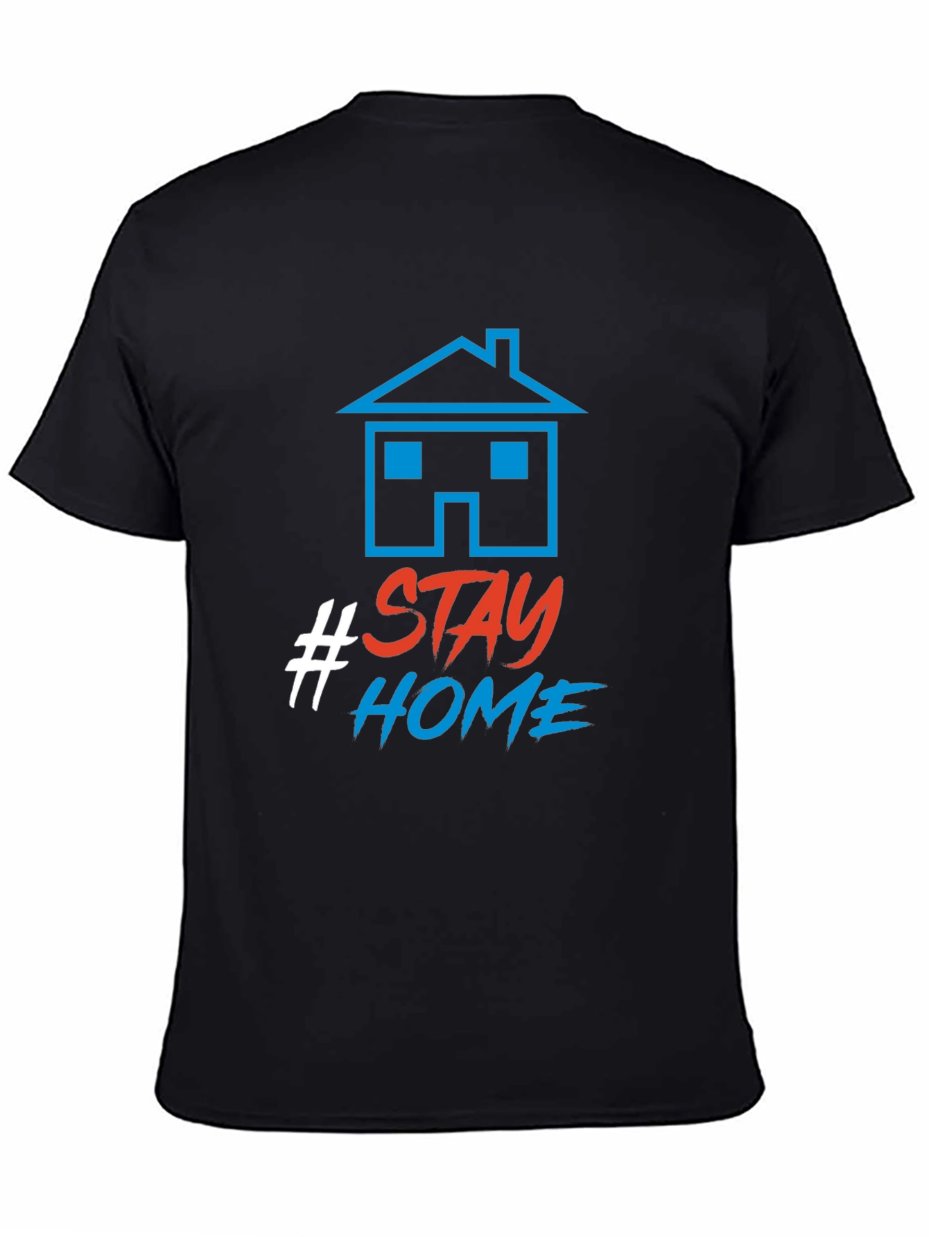 Stay Home T-Shirt - Graphic Tee