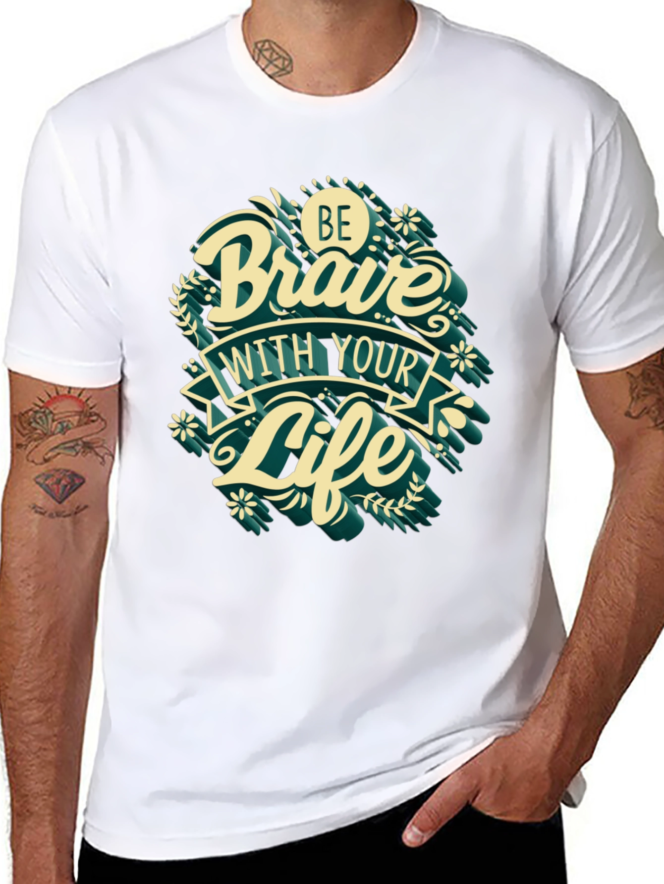 Be Brave With Your Life T-Shirt