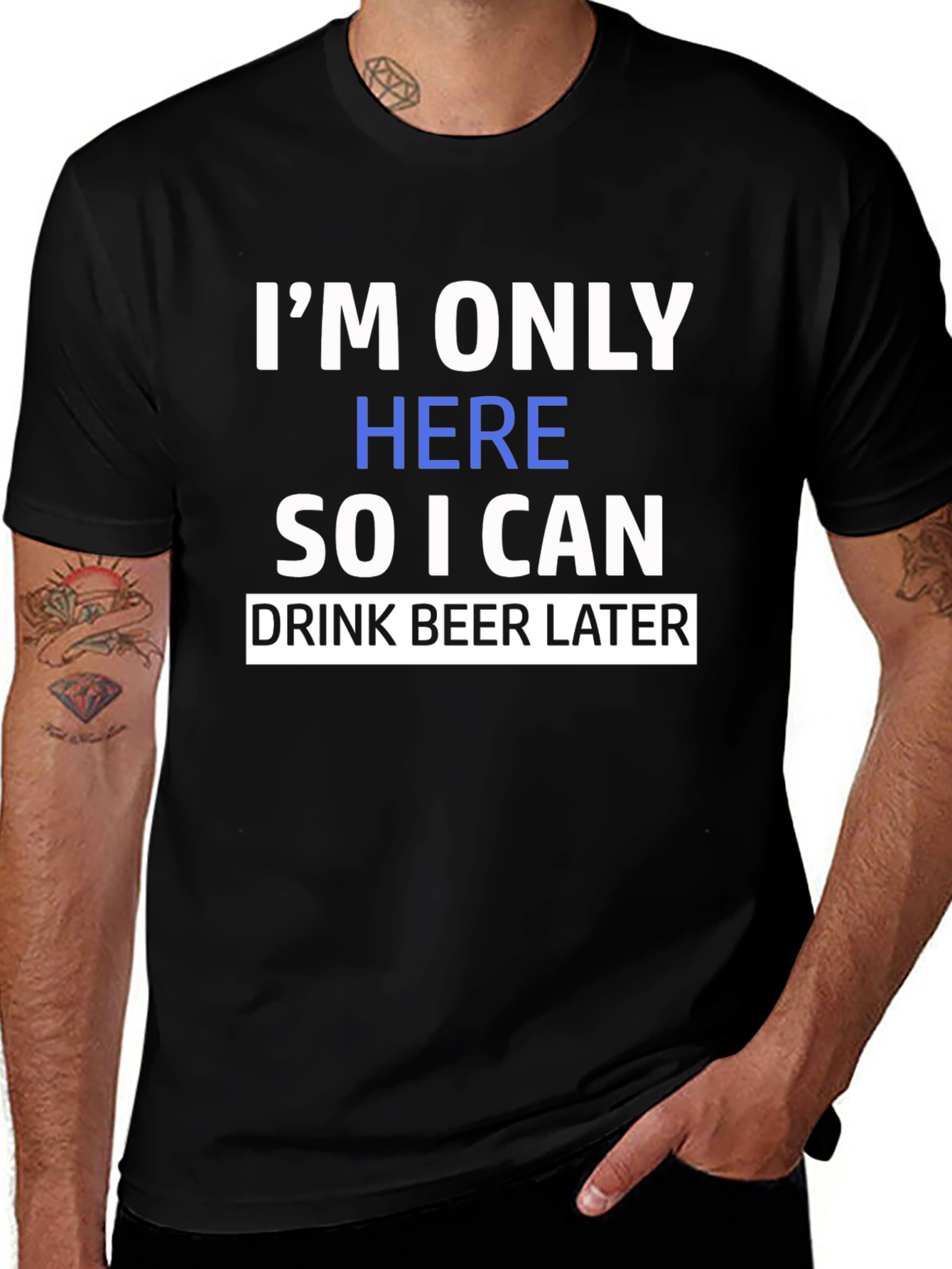 Funny Im Only Here Graphic Print Black T-Shirt