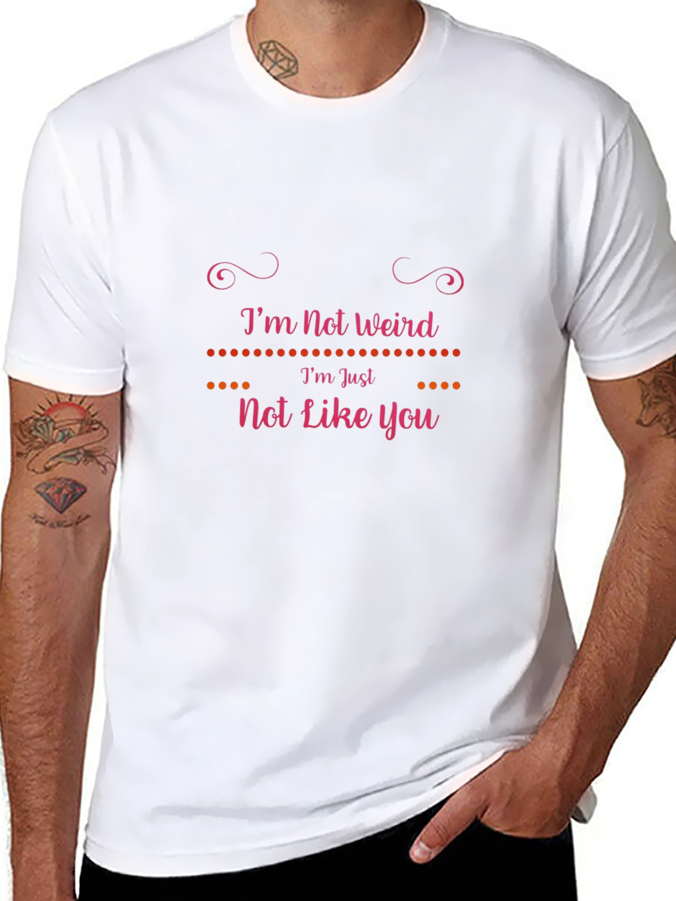 Im Not Weird T-Shirt: Unique Graphic Tee