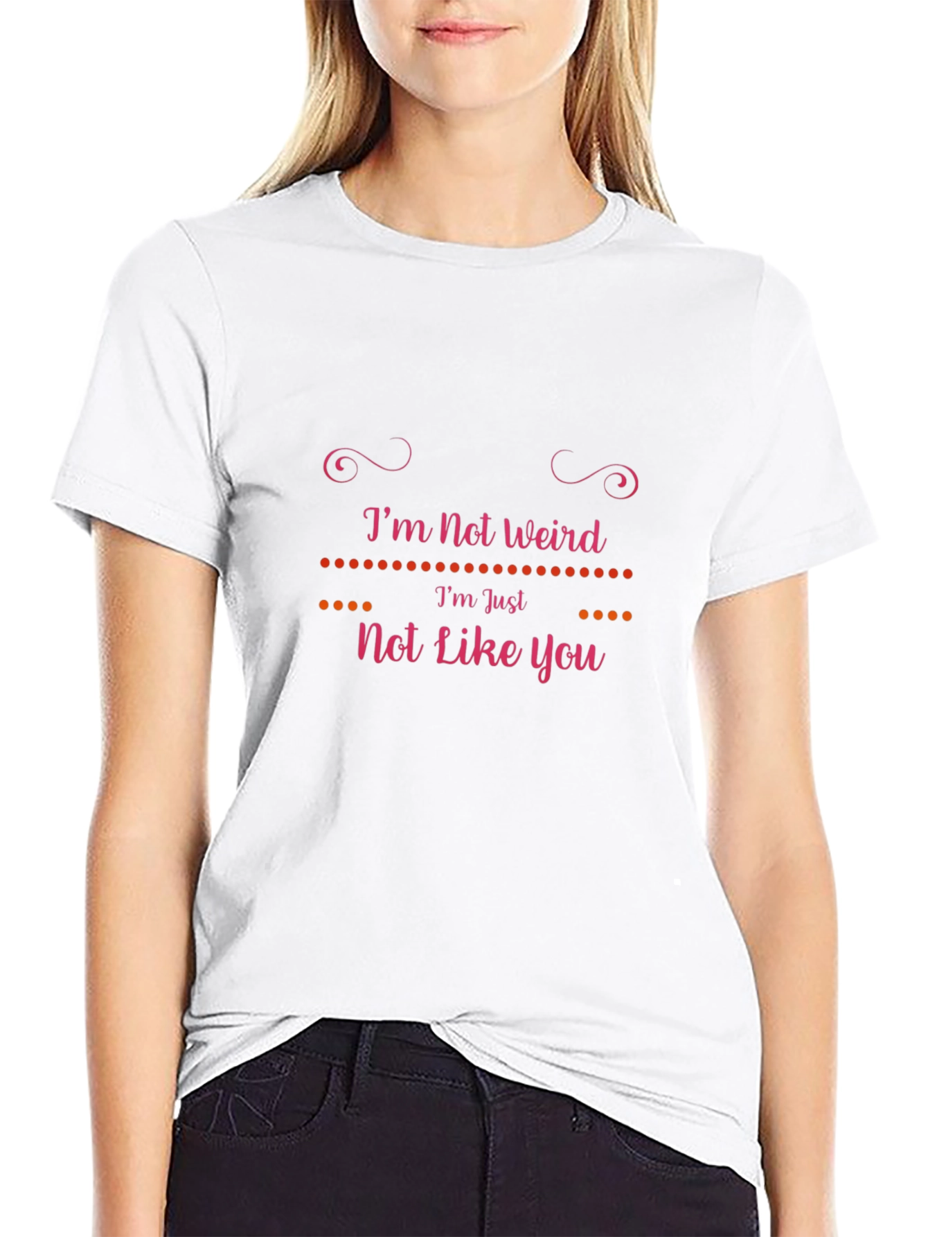 Im Not Weird T-Shirt: Unique Graphic Tee