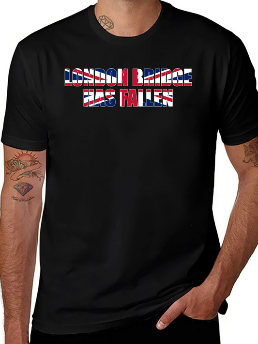London Bridge Has Fallen Graphic T-Shirt