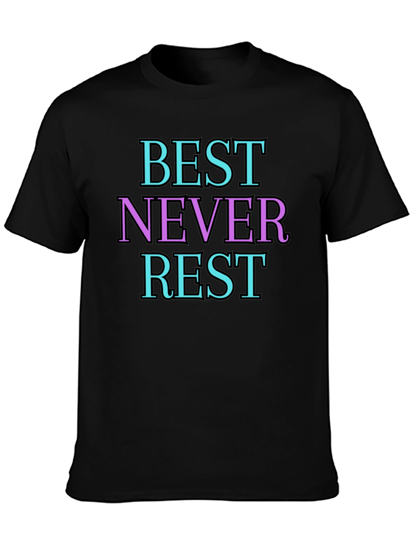 Best Never Rest T-Shirt - Motivational Apparel