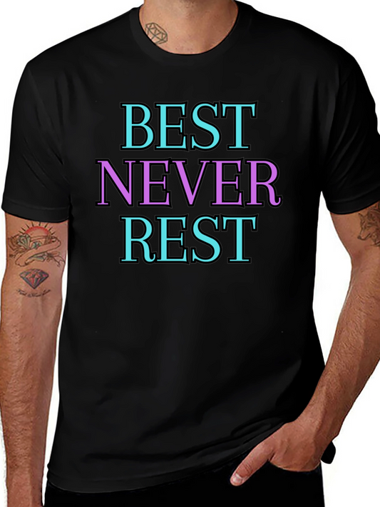 Best Never Rest T-Shirt - Motivational Apparel