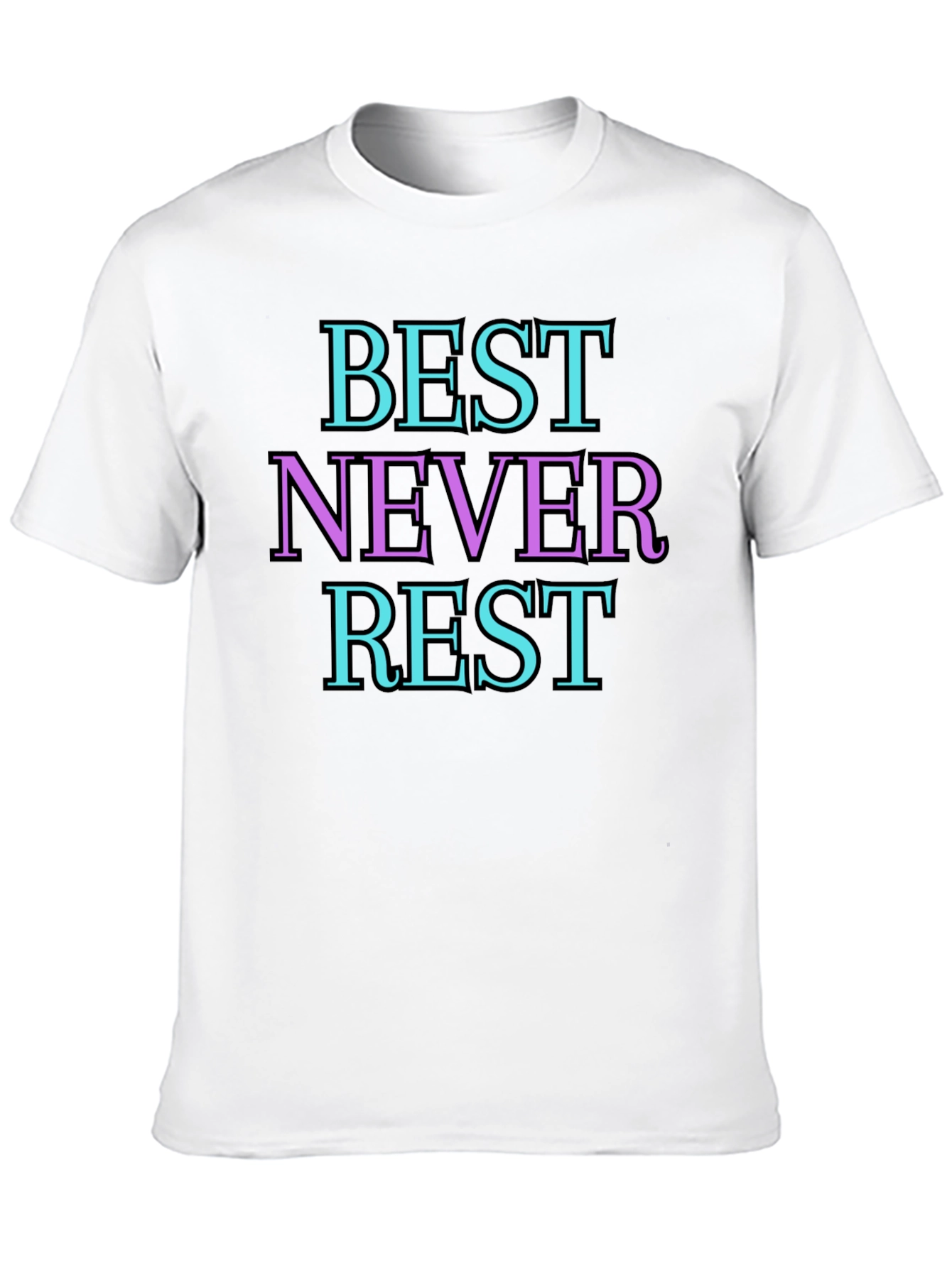 Best Never Rest T-Shirt - Motivational Apparel