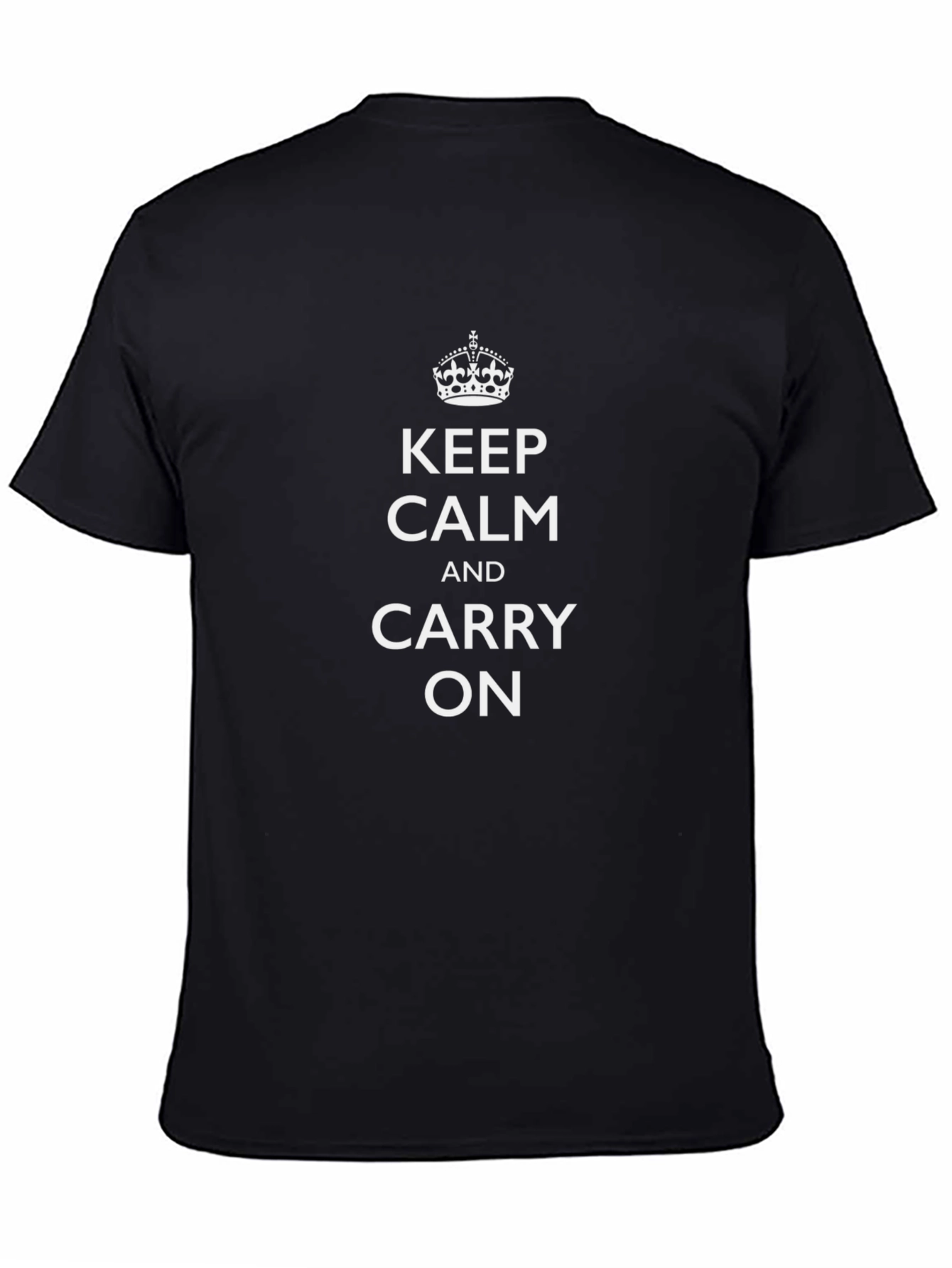 Keep Calm T-Shirt - Classic Slogan Tee