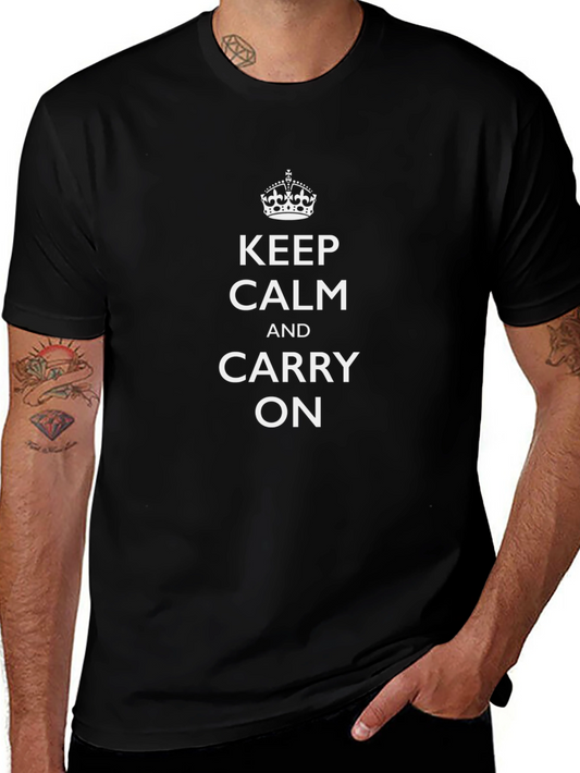 Keep Calm T-Shirt - Classic Slogan Tee