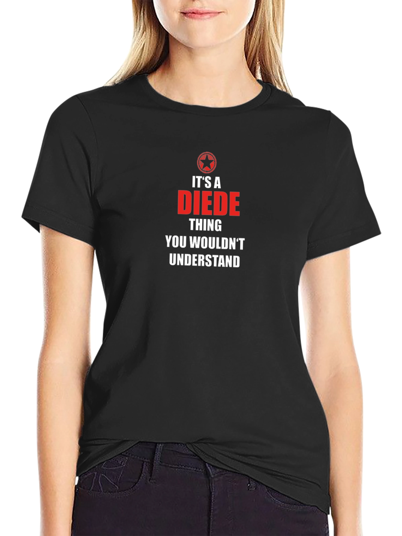 Its A Diede Thing T-Shirt