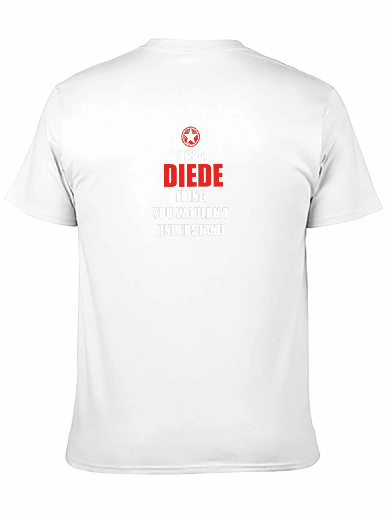 Its A Diede Thing T-Shirt