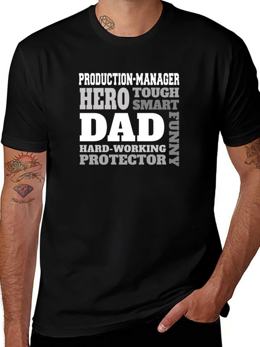 Production-Manager Hero Dad T-Shirt