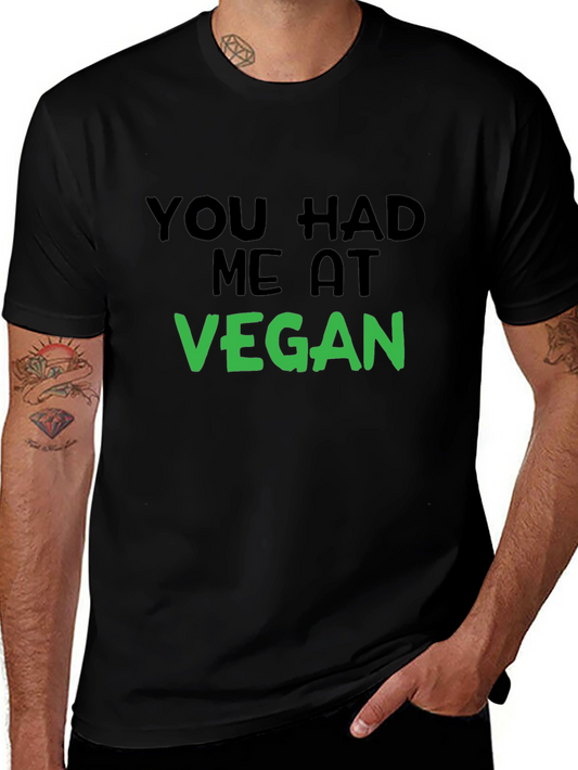 You Had Me At Vegan Tee - Black Graphic T-Shirt